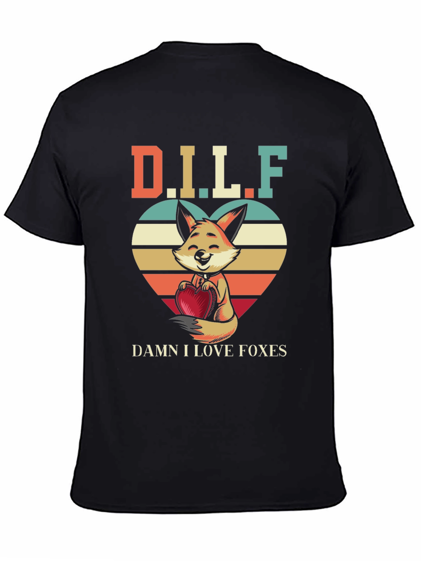 D.I.L.F. Damn I Love Foxes T-Shirt