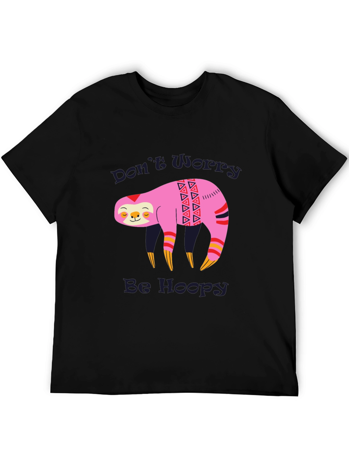 Dont Worry Be Hoopy Sloth Graphic Tee