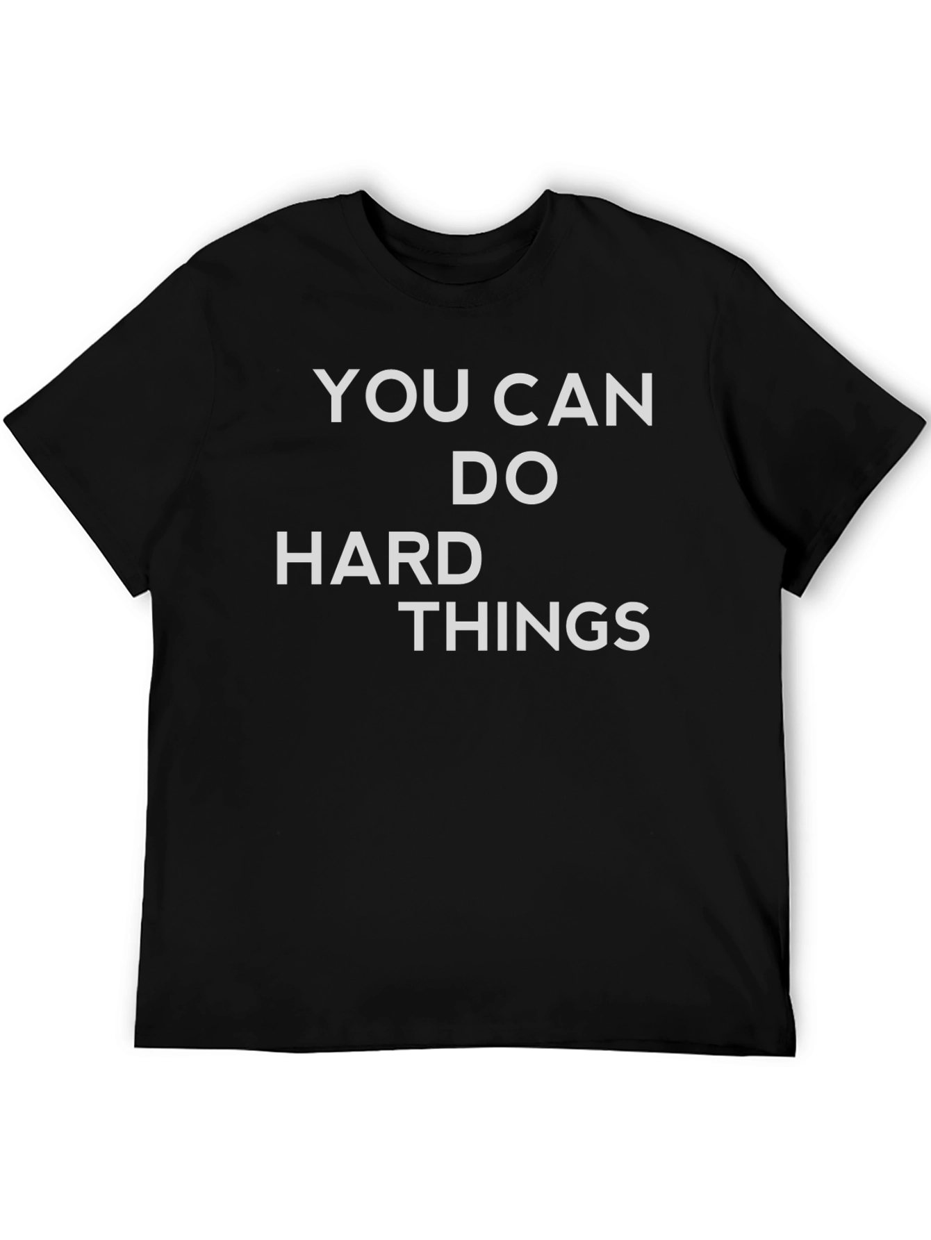 Motivational You Can Do Hard Things Black T-Shirt