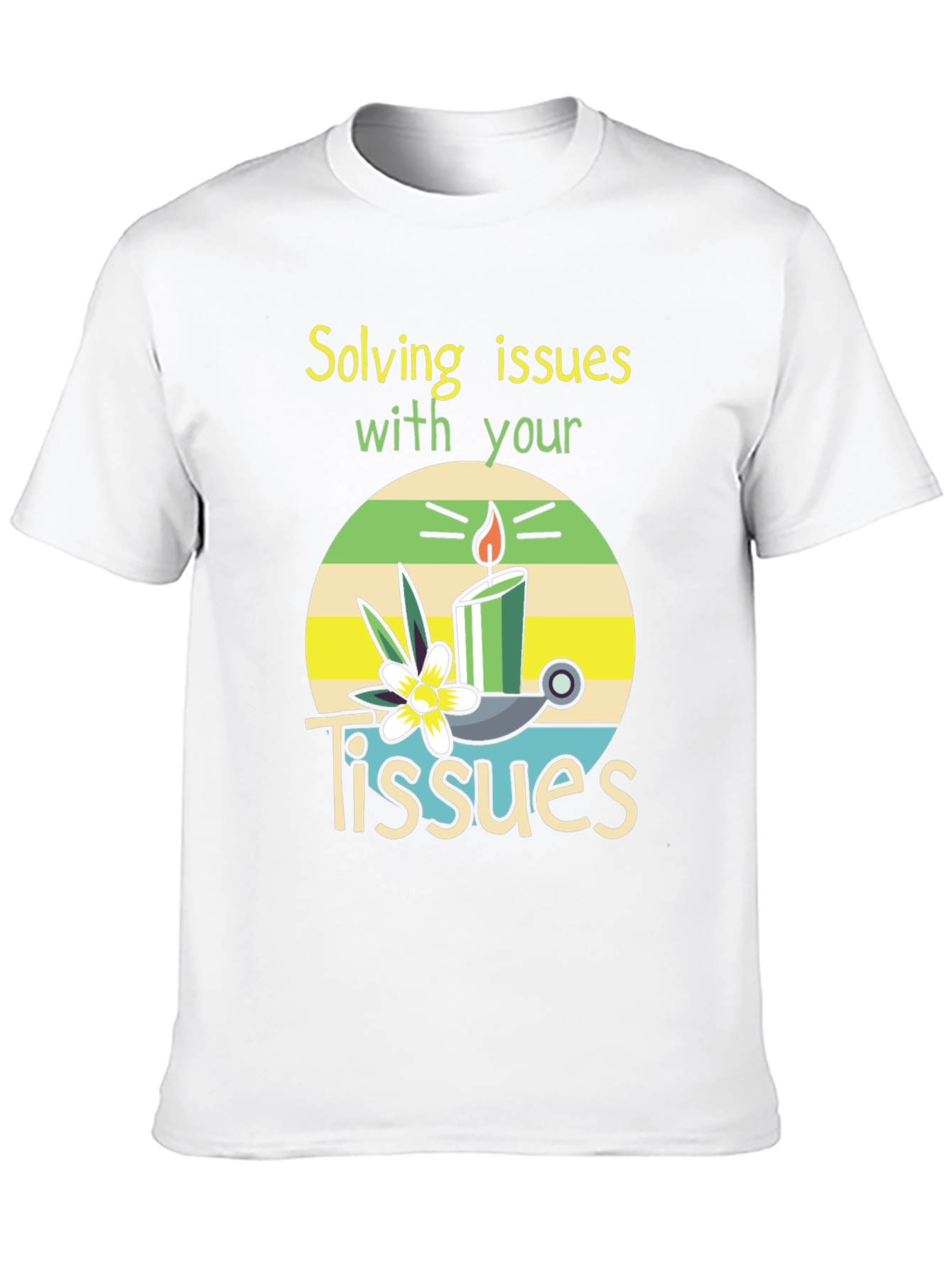 Solving Issues with Tissues T-Shirt