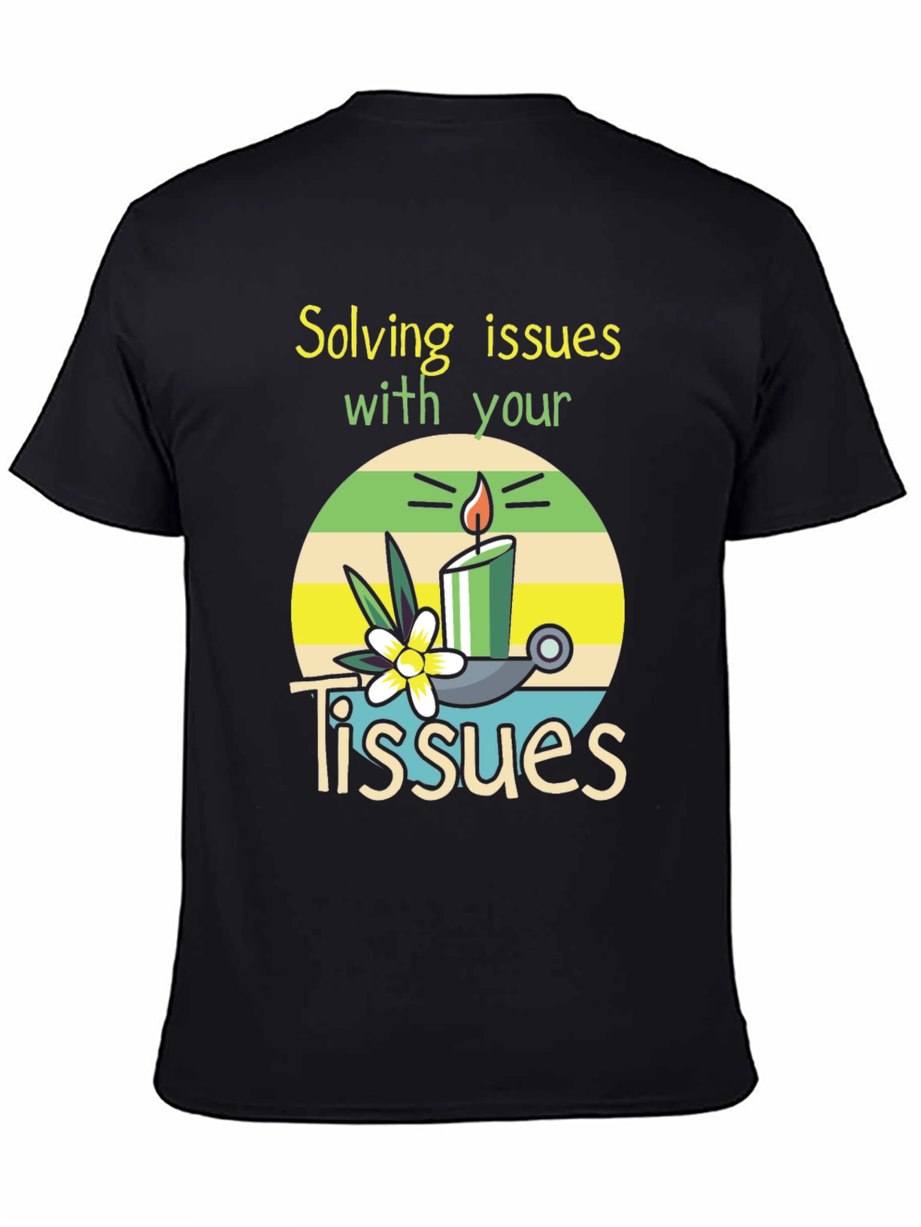 Solving Issues with Tissues T-Shirt