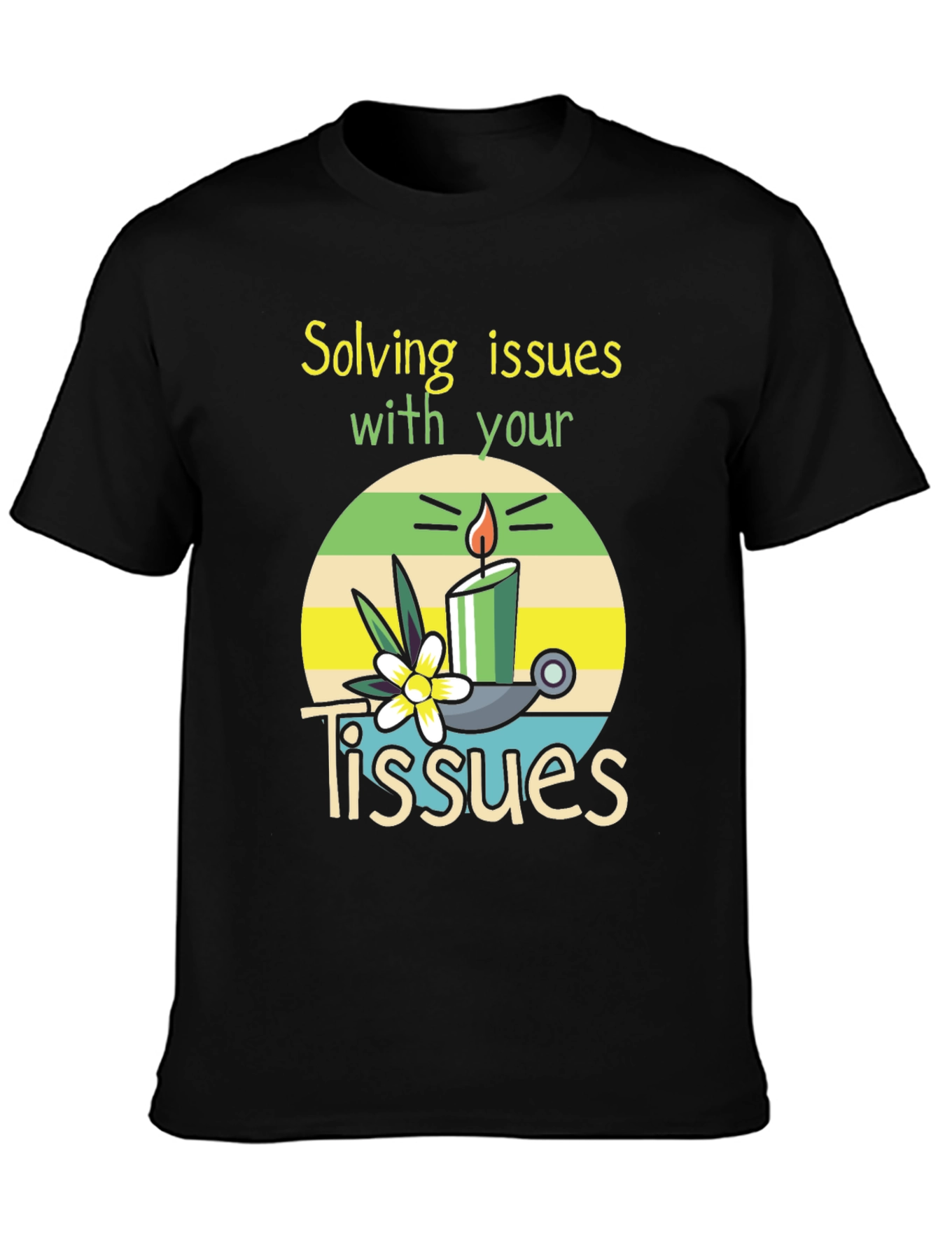 Solving Issues with Tissues T-Shirt