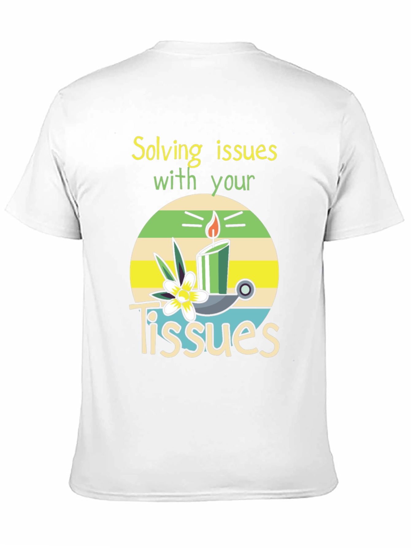 Solving Issues with Tissues T-Shirt