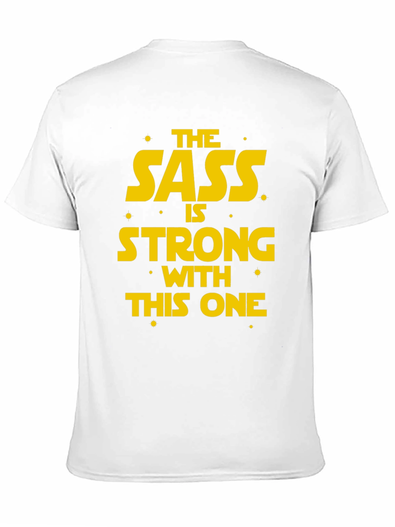 The Sass is Strong T-Shirt - Black