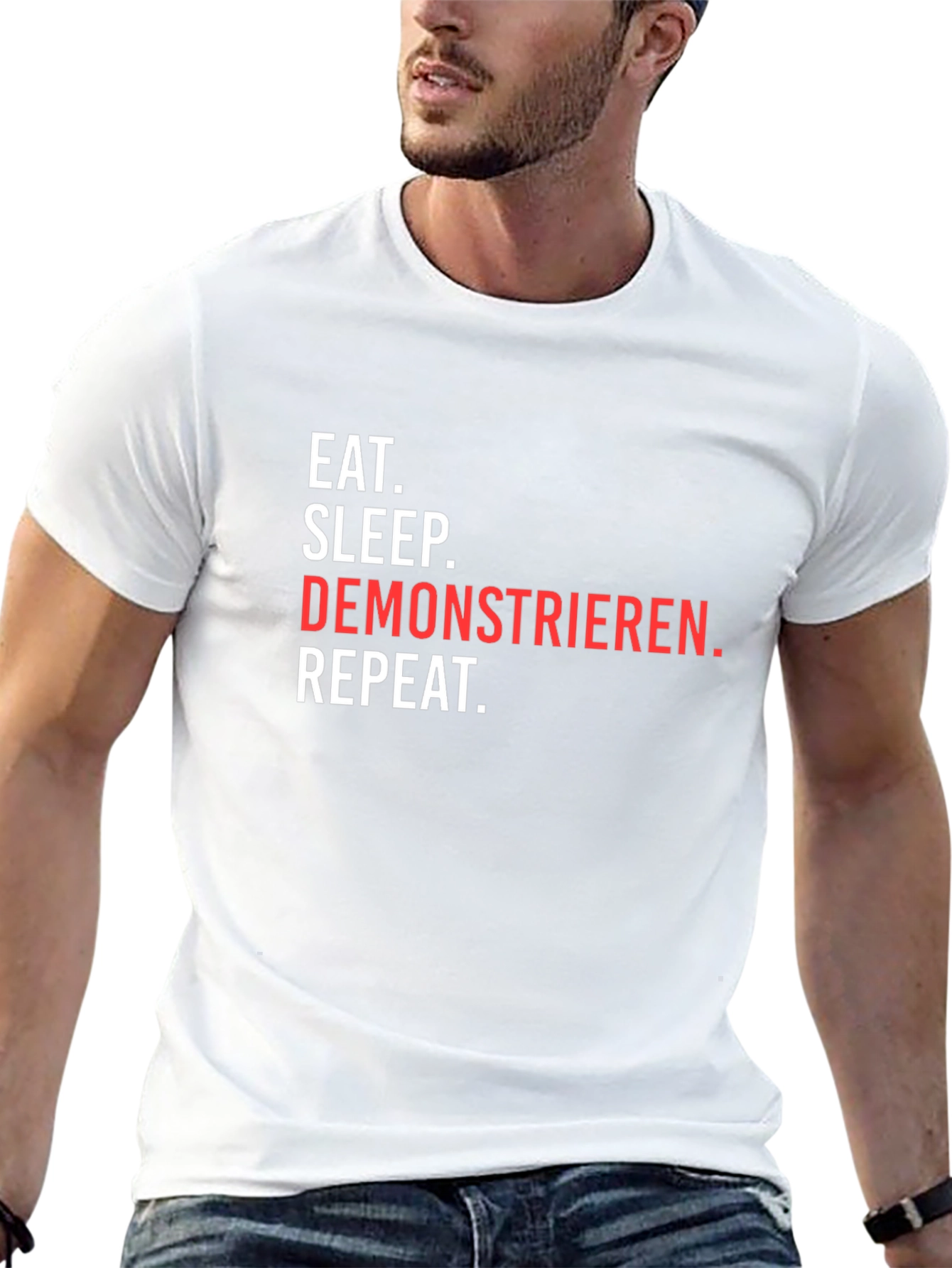 Eat Sleep Demonstrieren Repeat T-Shirt