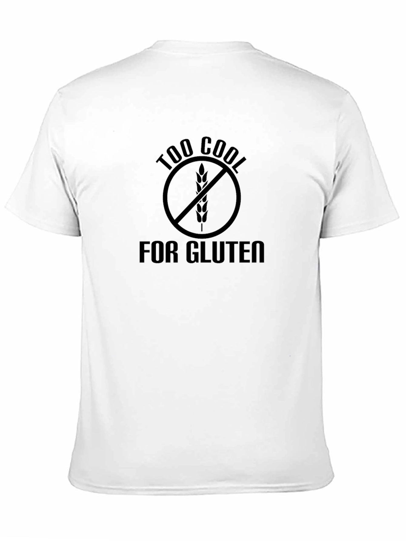 Too Cool for Gluten Black T-Shirt