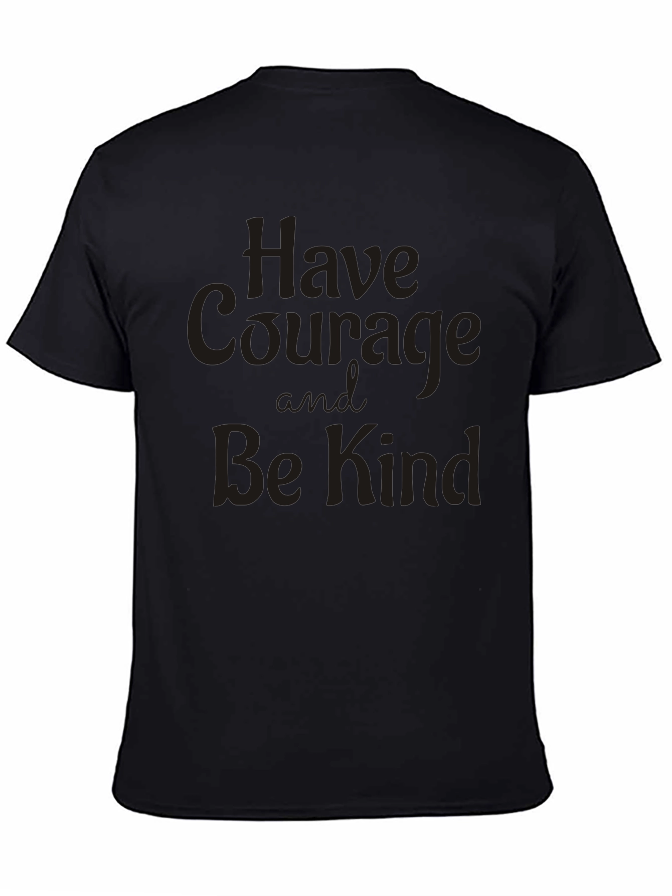 Courage and Kindness Black T-Shirt