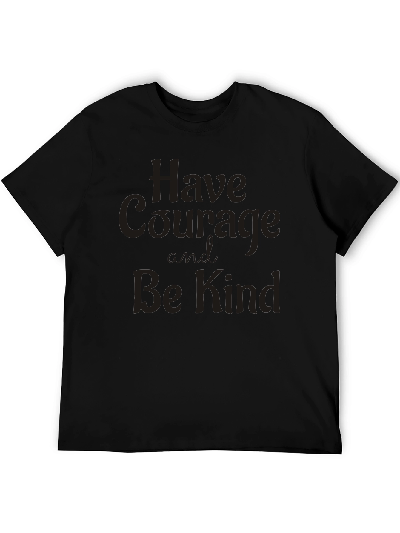 Courage and Kindness Black T-Shirt