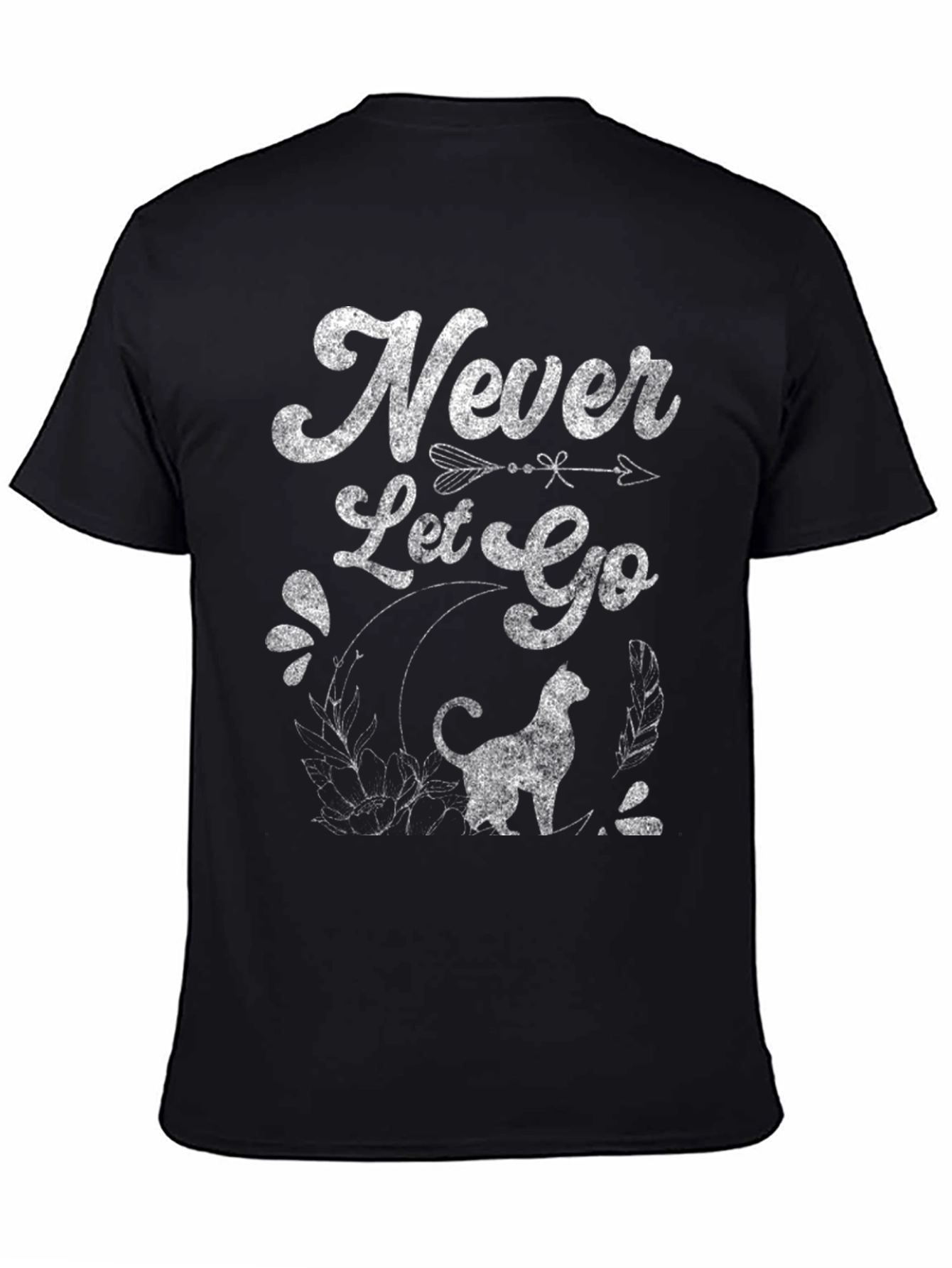 Never Let Go T-Shirt - Cat Lover Tee