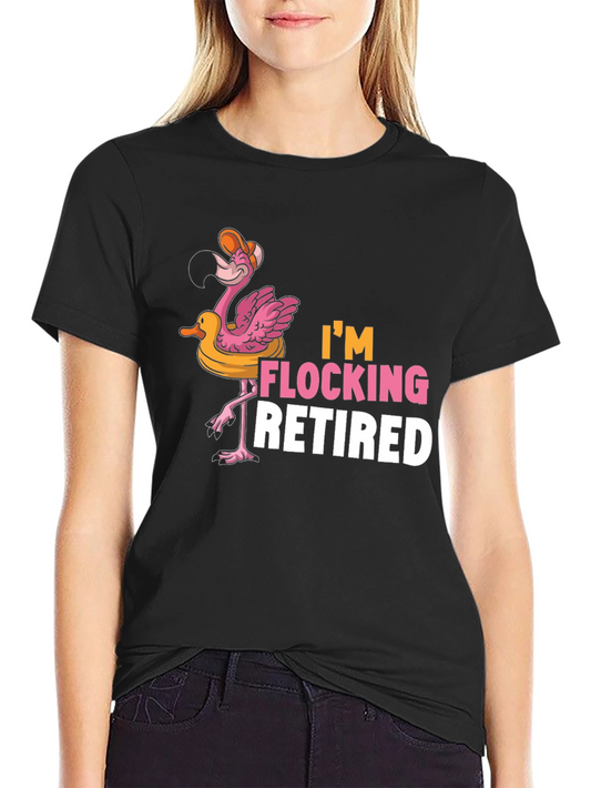 Im Flocking Retired Flamingo T-Shirt