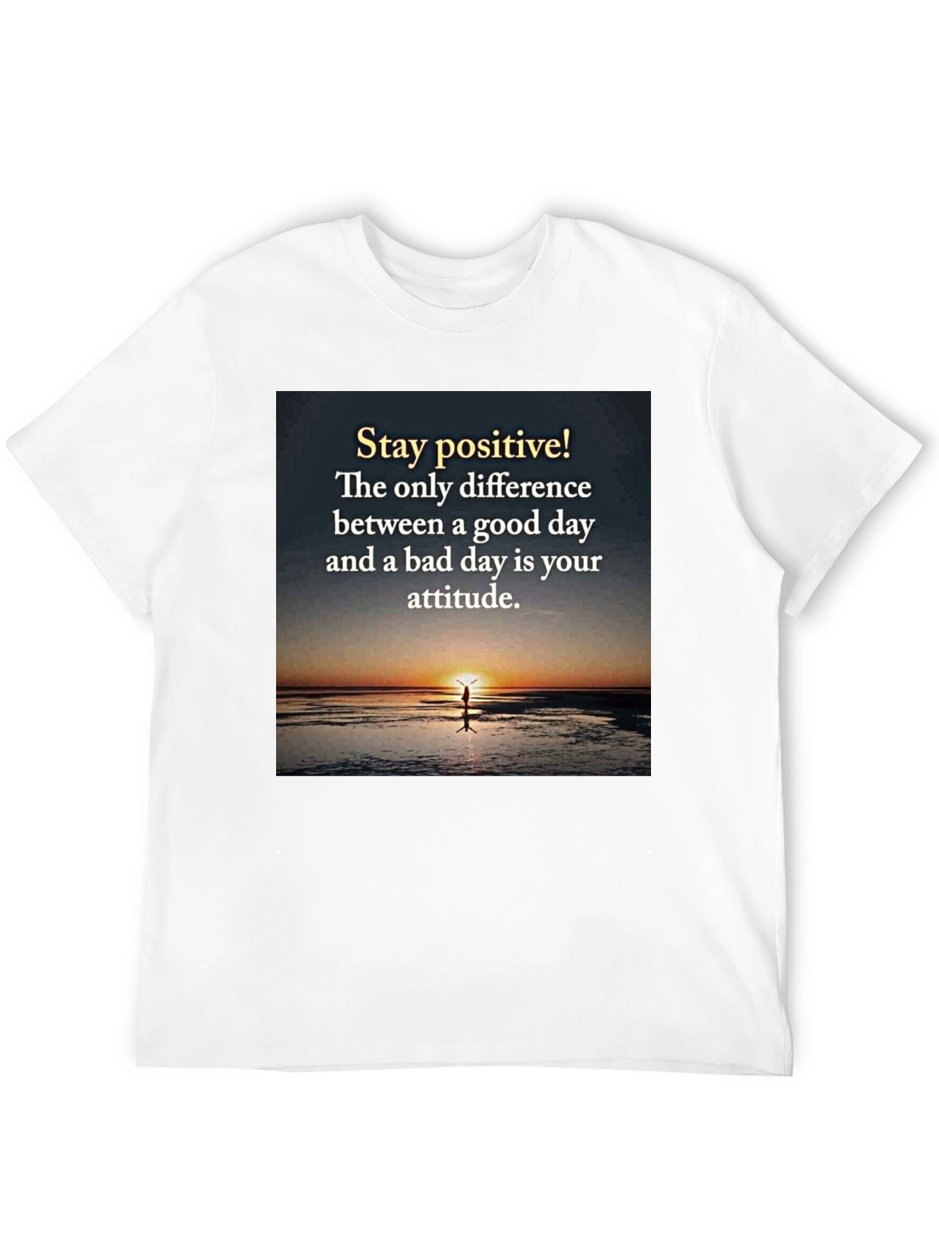 Stay Positive Graphic Tee - Inspirational T-Shirt
