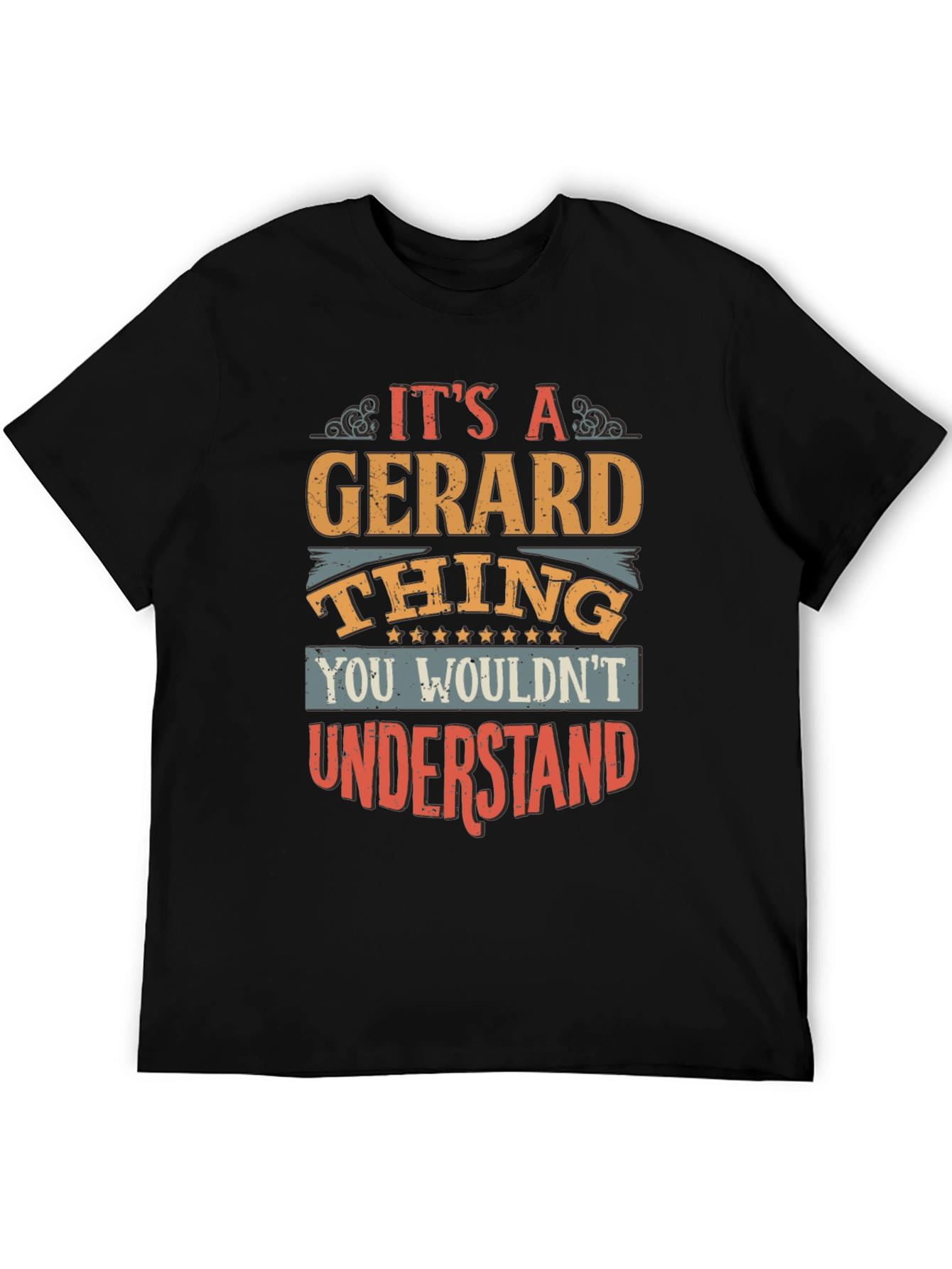Its a Gerard Thing T-Shirt