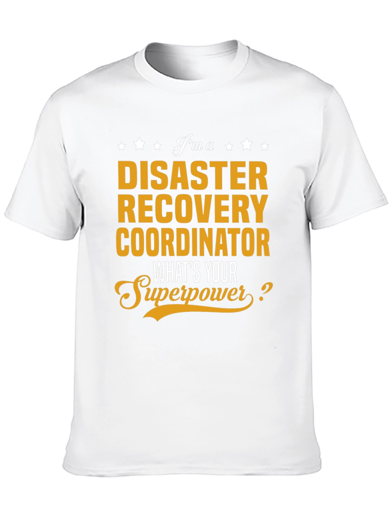 Disaster Recovery Coordinator Superpower T-Shirt