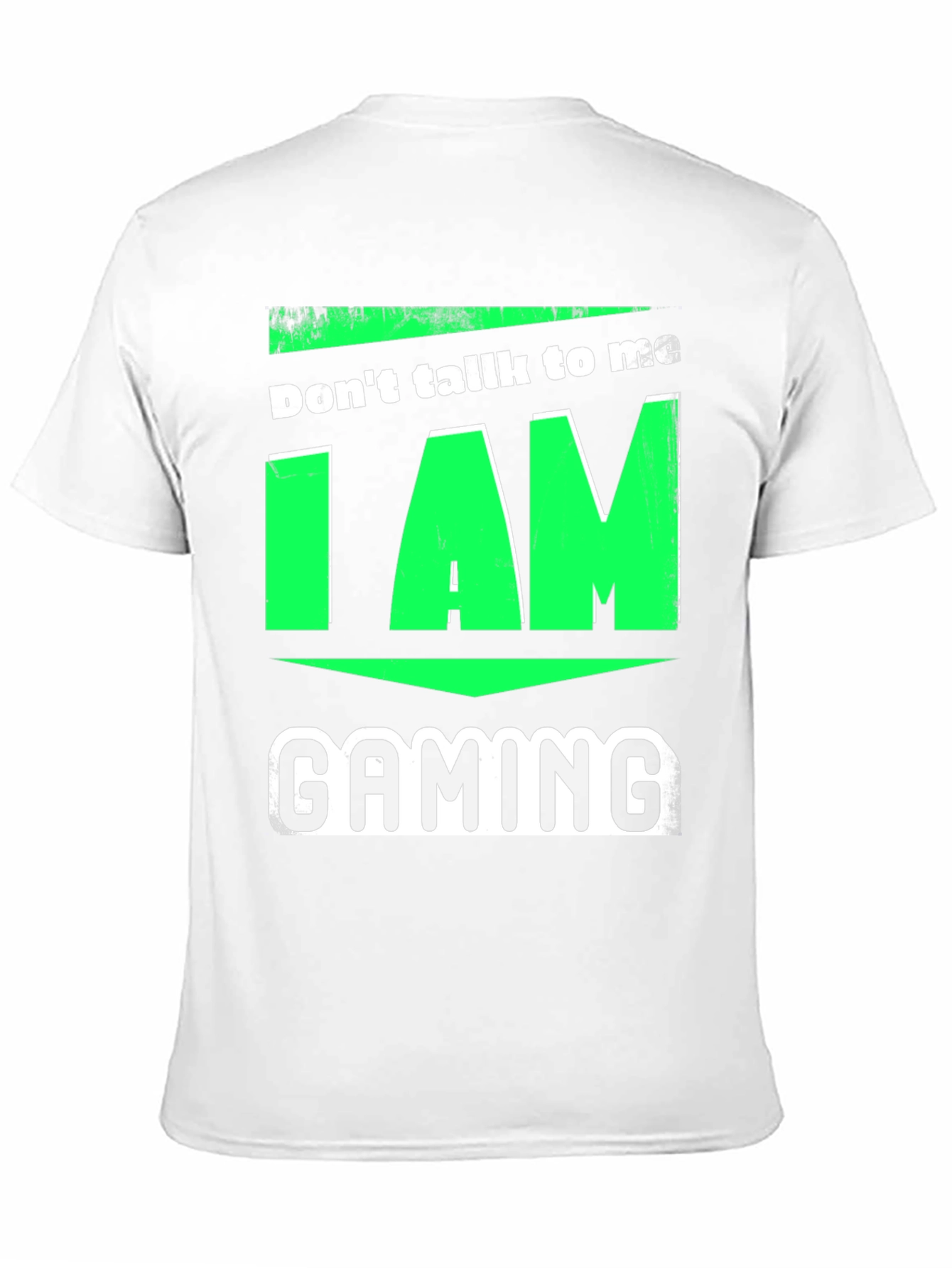 Dont Talk to Me I AM Gaming T-Shirt