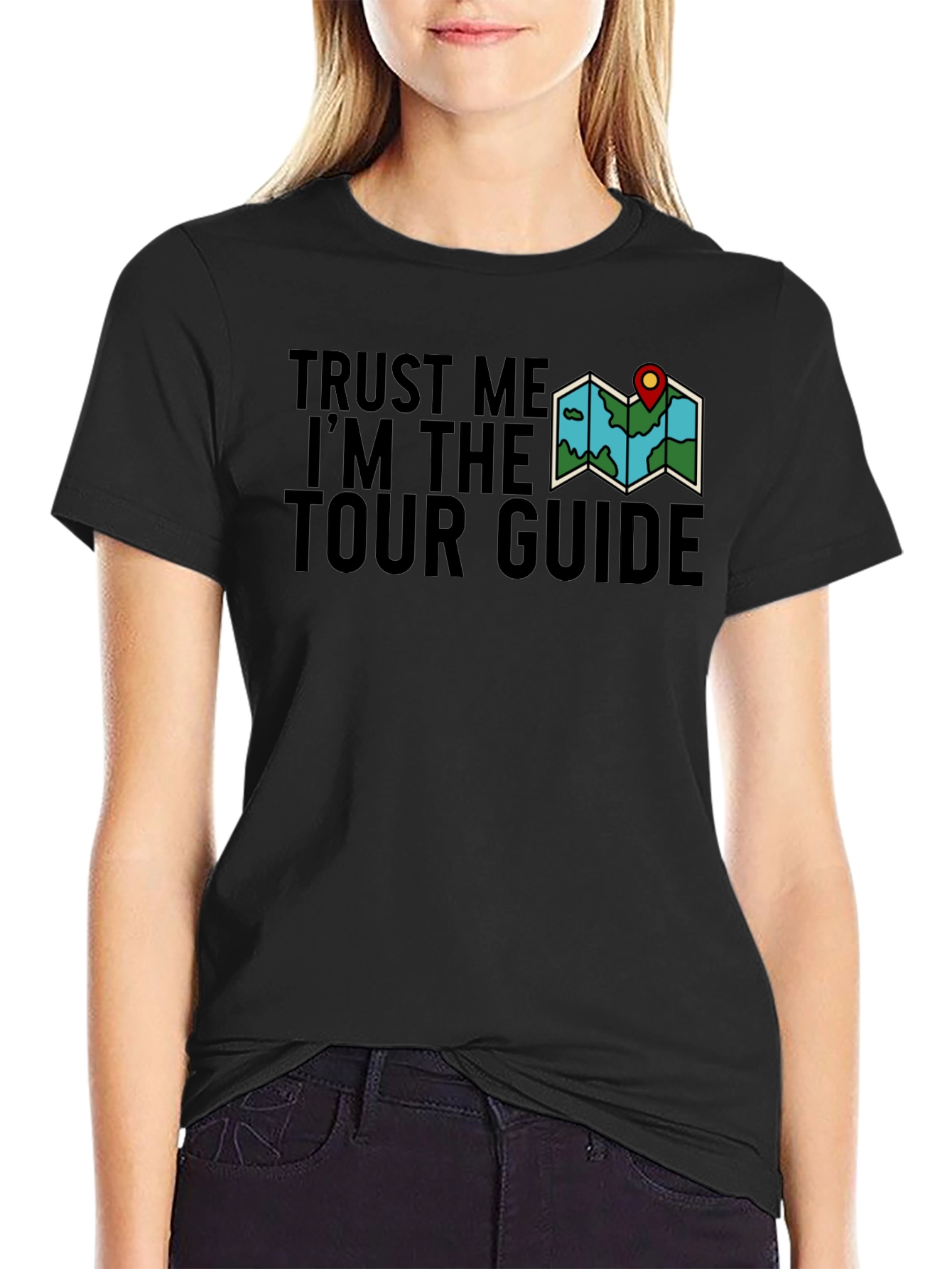 Trust Me Im The Tour Guide Black Graphic Tee