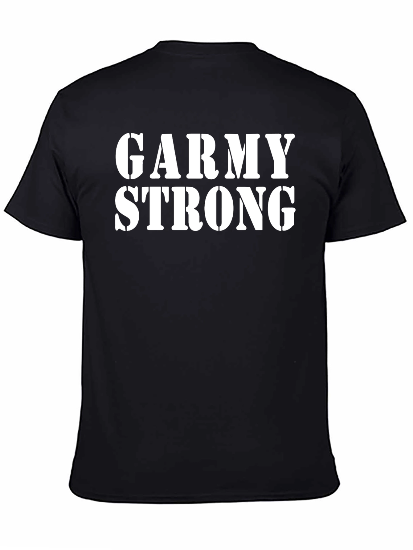 Garmy Strong T-Shirt - Military Pride Apparel