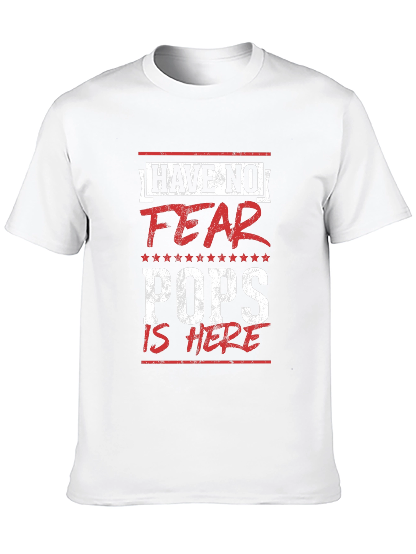Have No Fear Pops Is Here T-Shirt