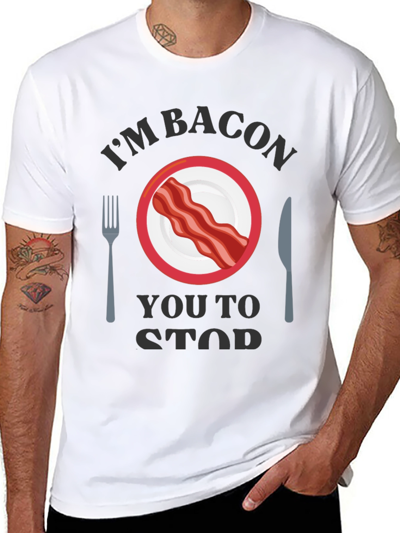 Im Bacon You to Stop T-Shirt