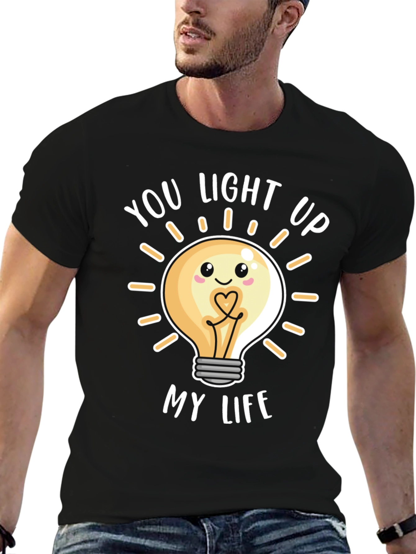 You Light Up My Life T-Shirt Black
