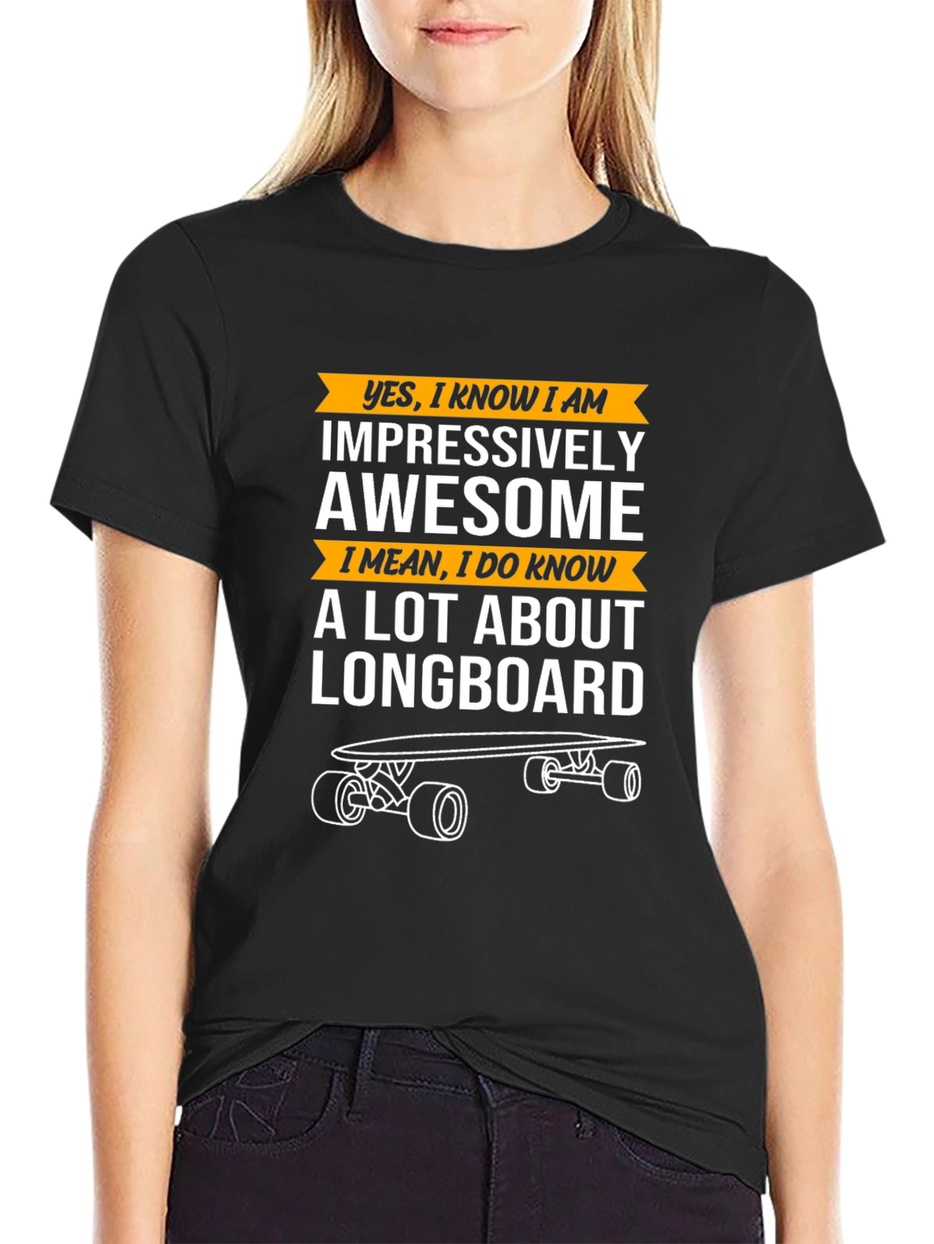 Impressively Awesome Longboard T-Shirt