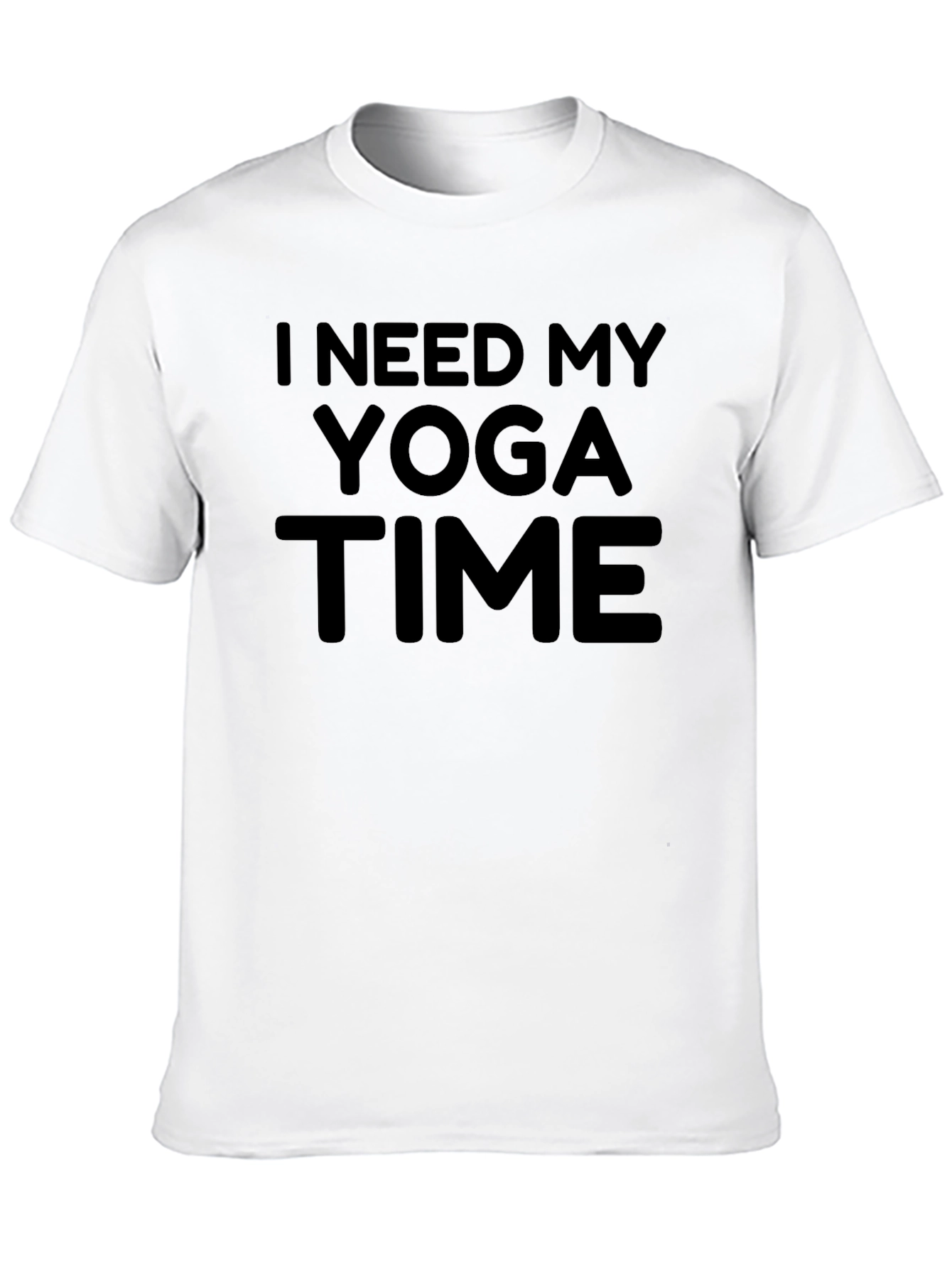 I Need My Yoga Time Black T-Shirt