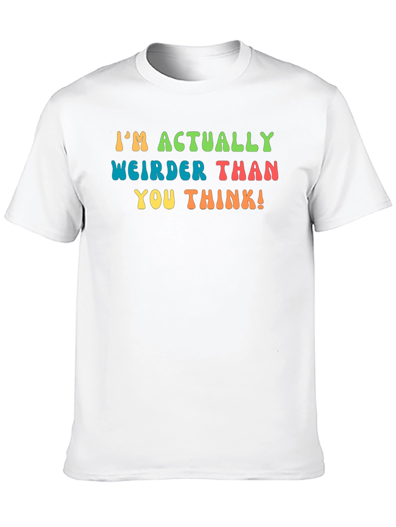Weirder Than You Think T-Shirt