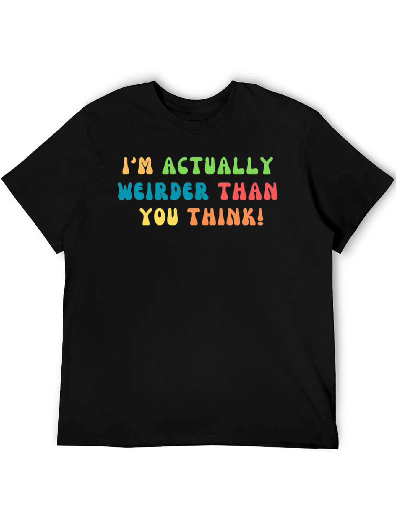 Weirder Than You Think T-Shirt