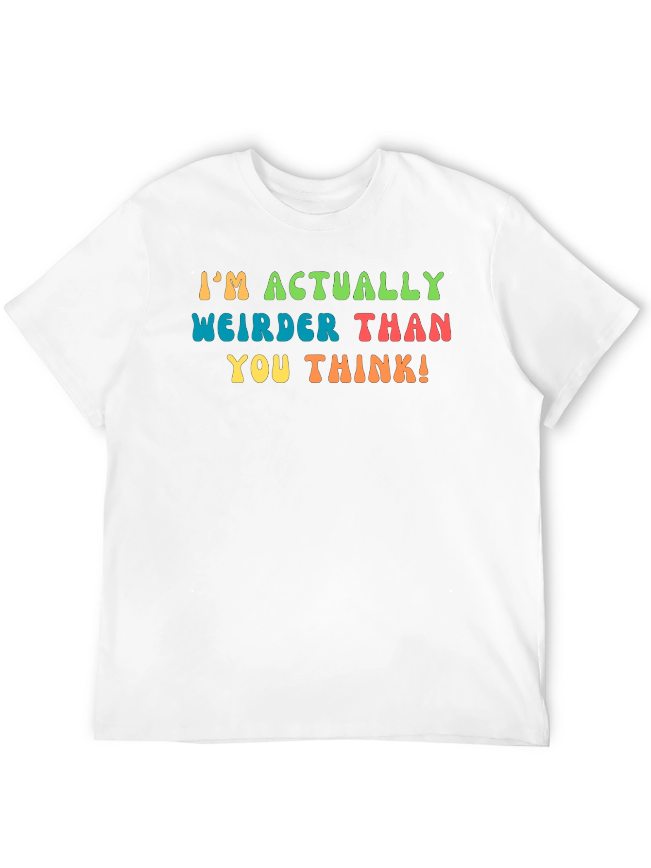 Weirder Than You Think T-Shirt