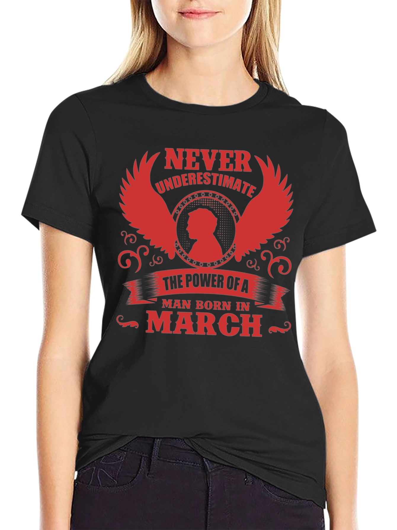 Never Underestimate a Man Born in March T-Shirt
