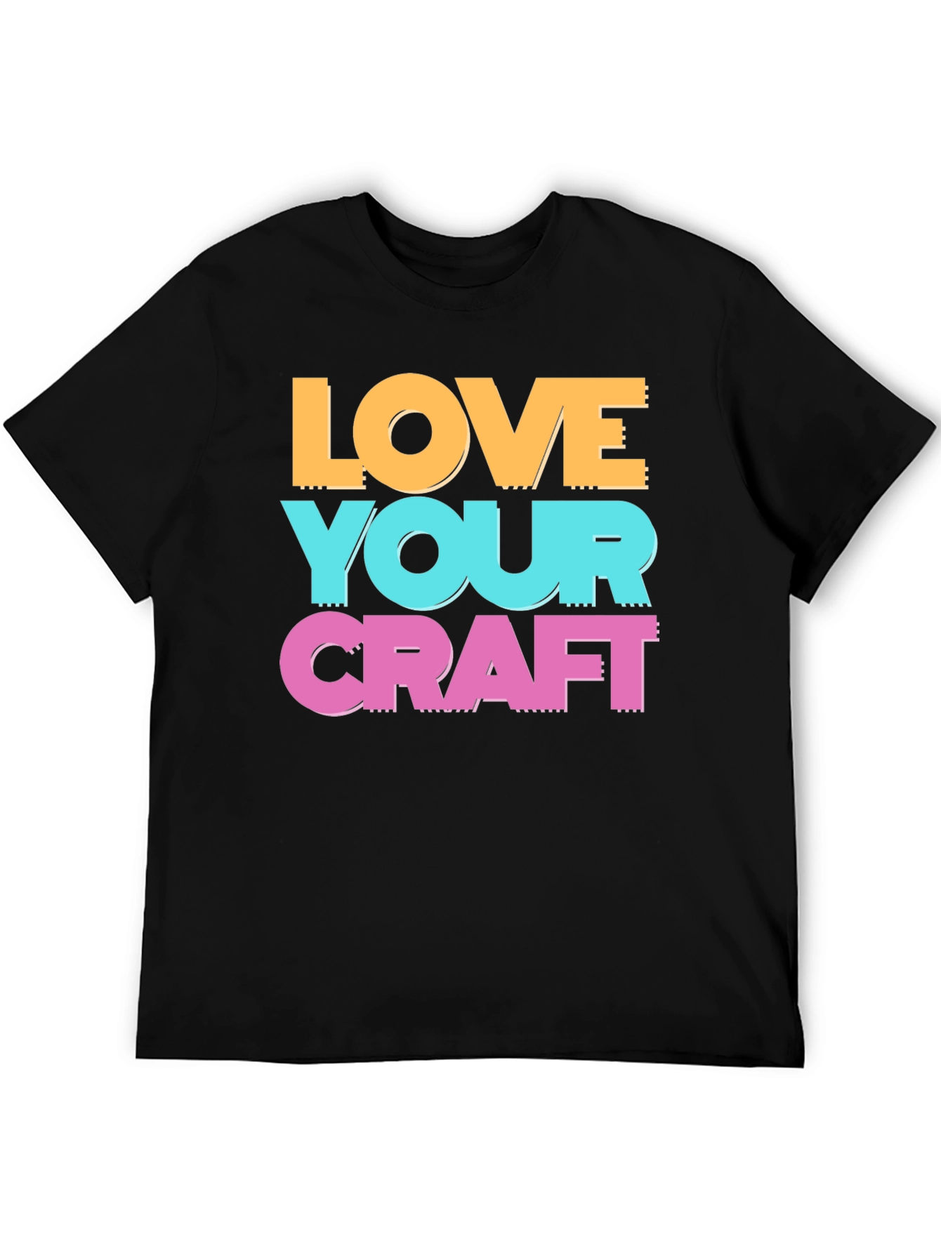 Love Your Craft T-Shirt - Artistic Crew Neck Tee