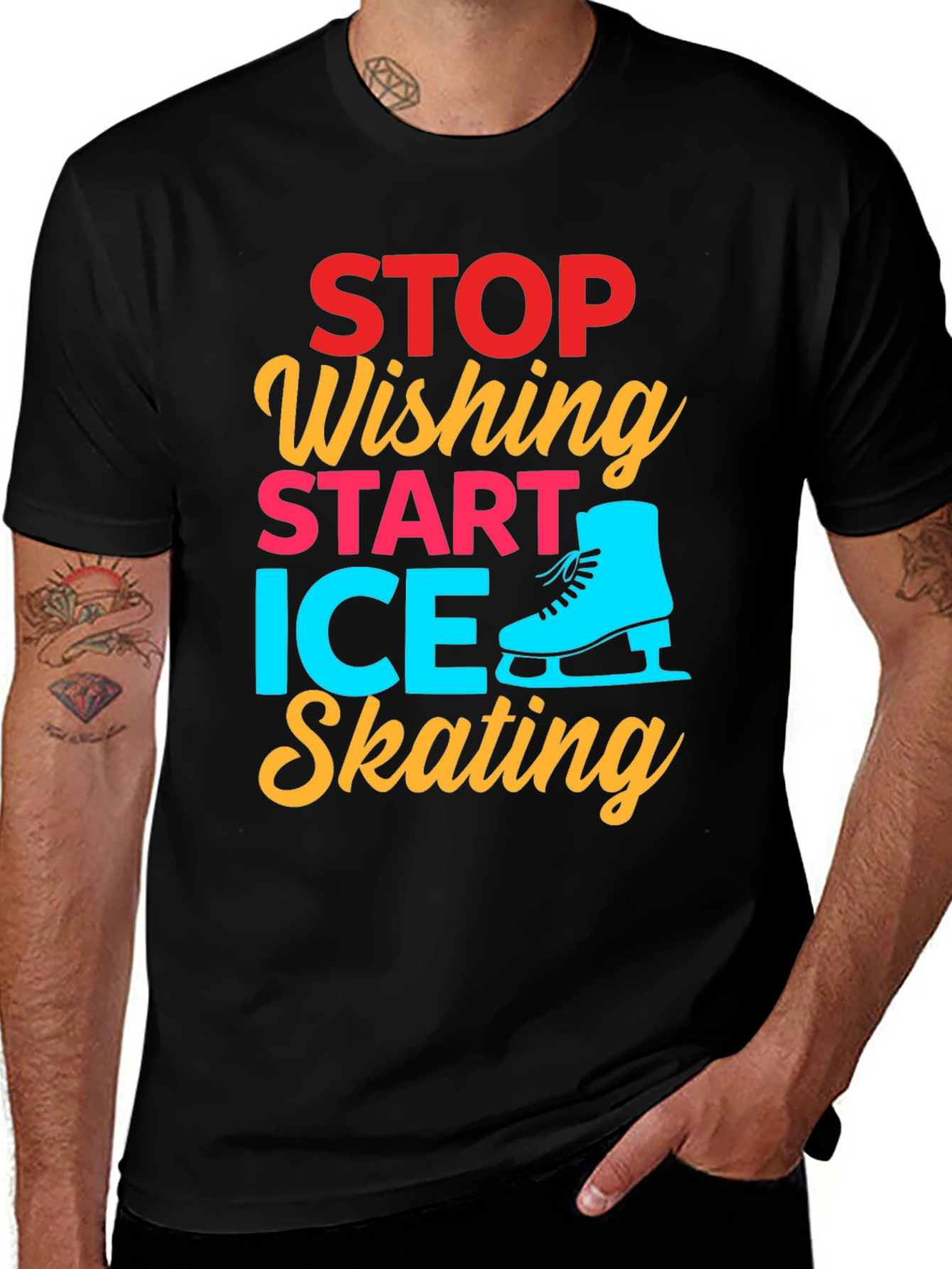 Ice Skating Graphic Tee - Stop Wishing Start Skating!