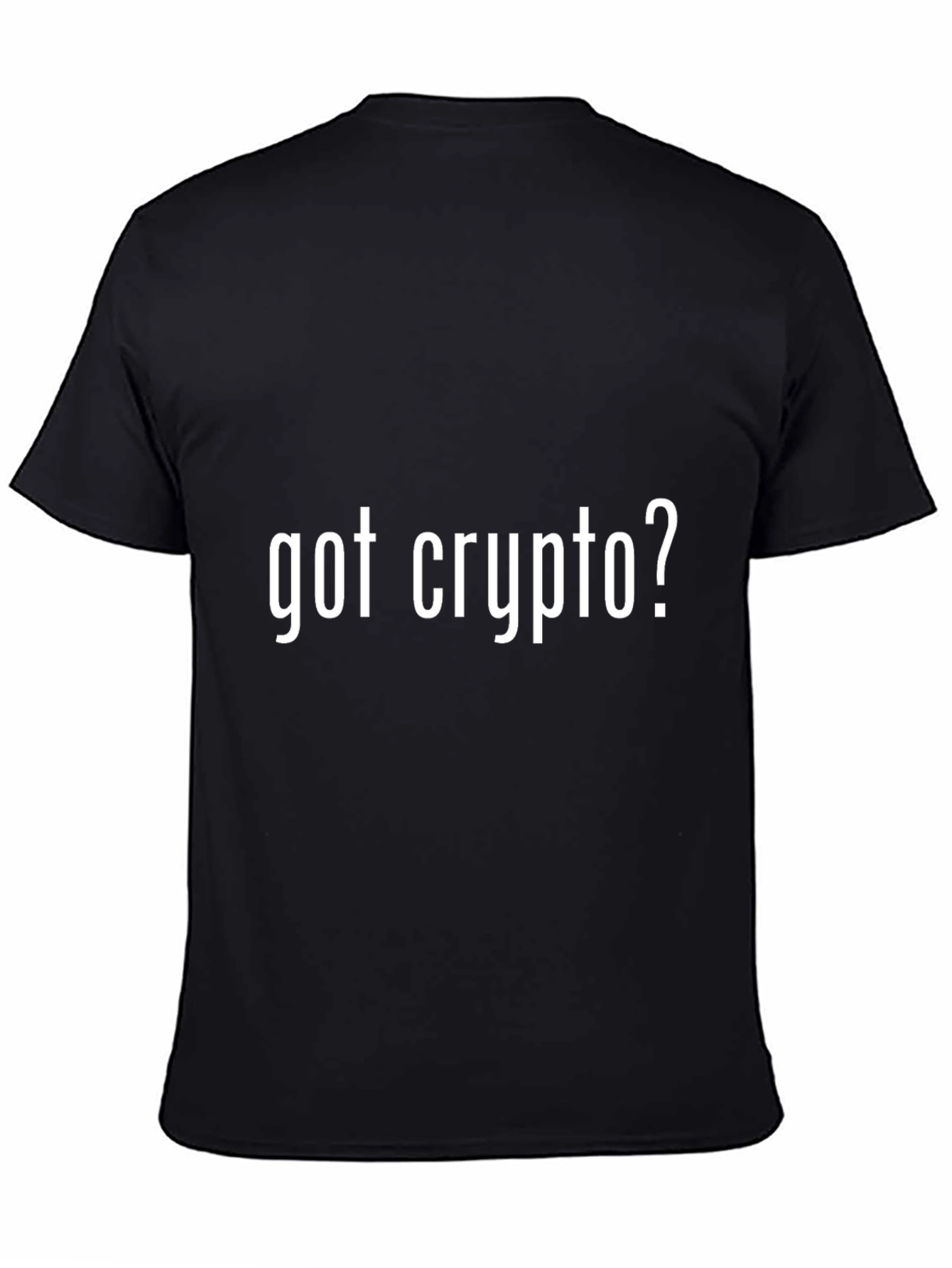 Got Crypto? Black T-Shirt - Cryptocurrency Tee