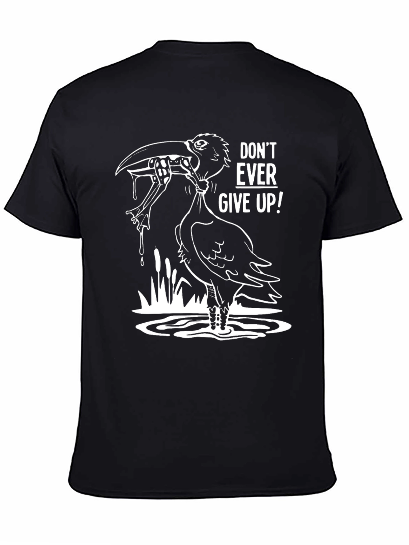 Never Give Up T-Shirt - Funny Bird Perseverance Tee