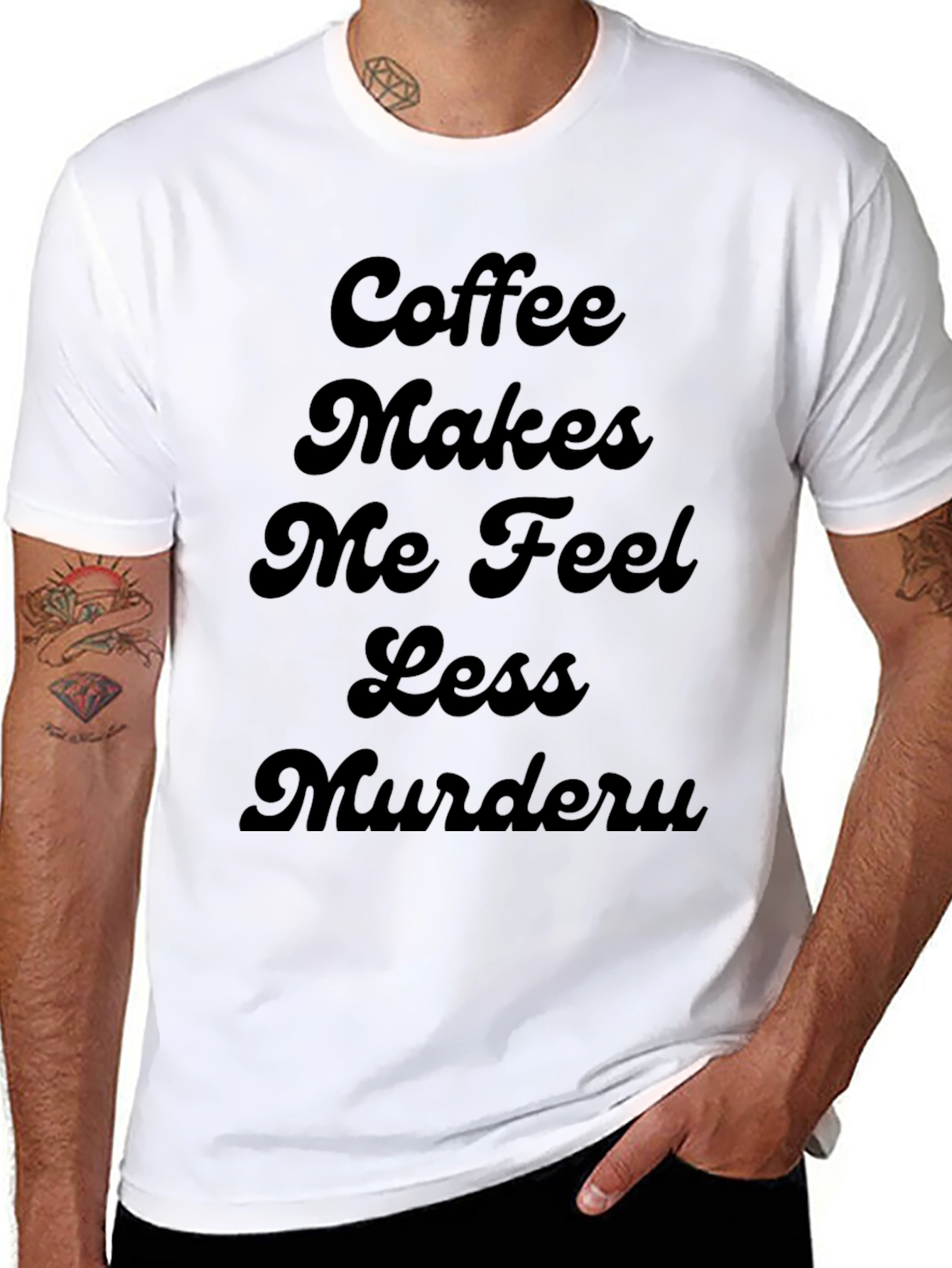 Coffee Makes Me Feel Less Murdery T-Shirt
