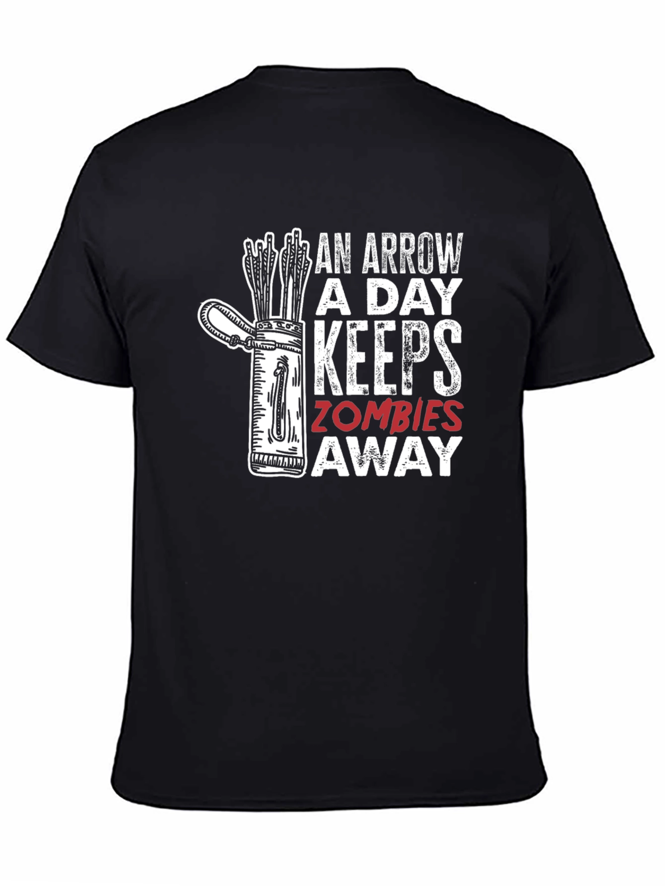An Arrow a Day Keeps Zombies Away T-Shirt