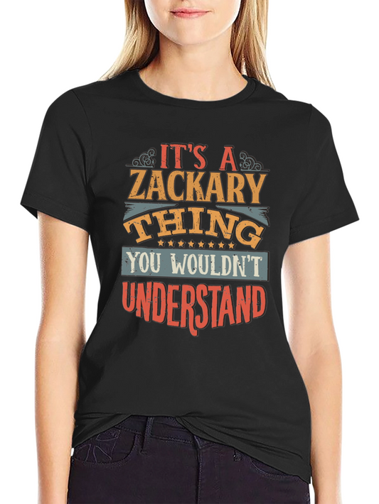 Its a Zackary Thing T-Shirt