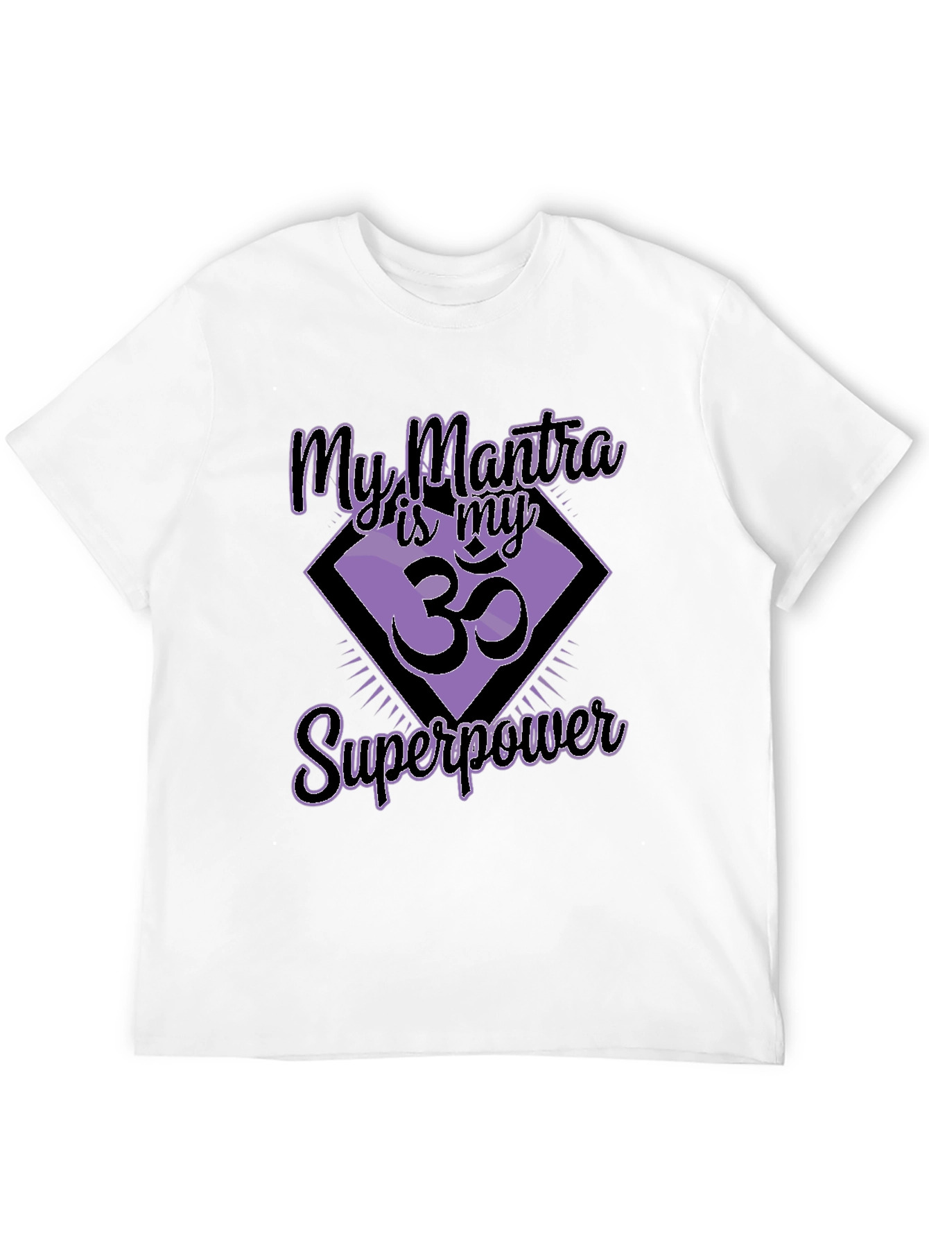 My Mantra is My Superpower Black T-Shirt