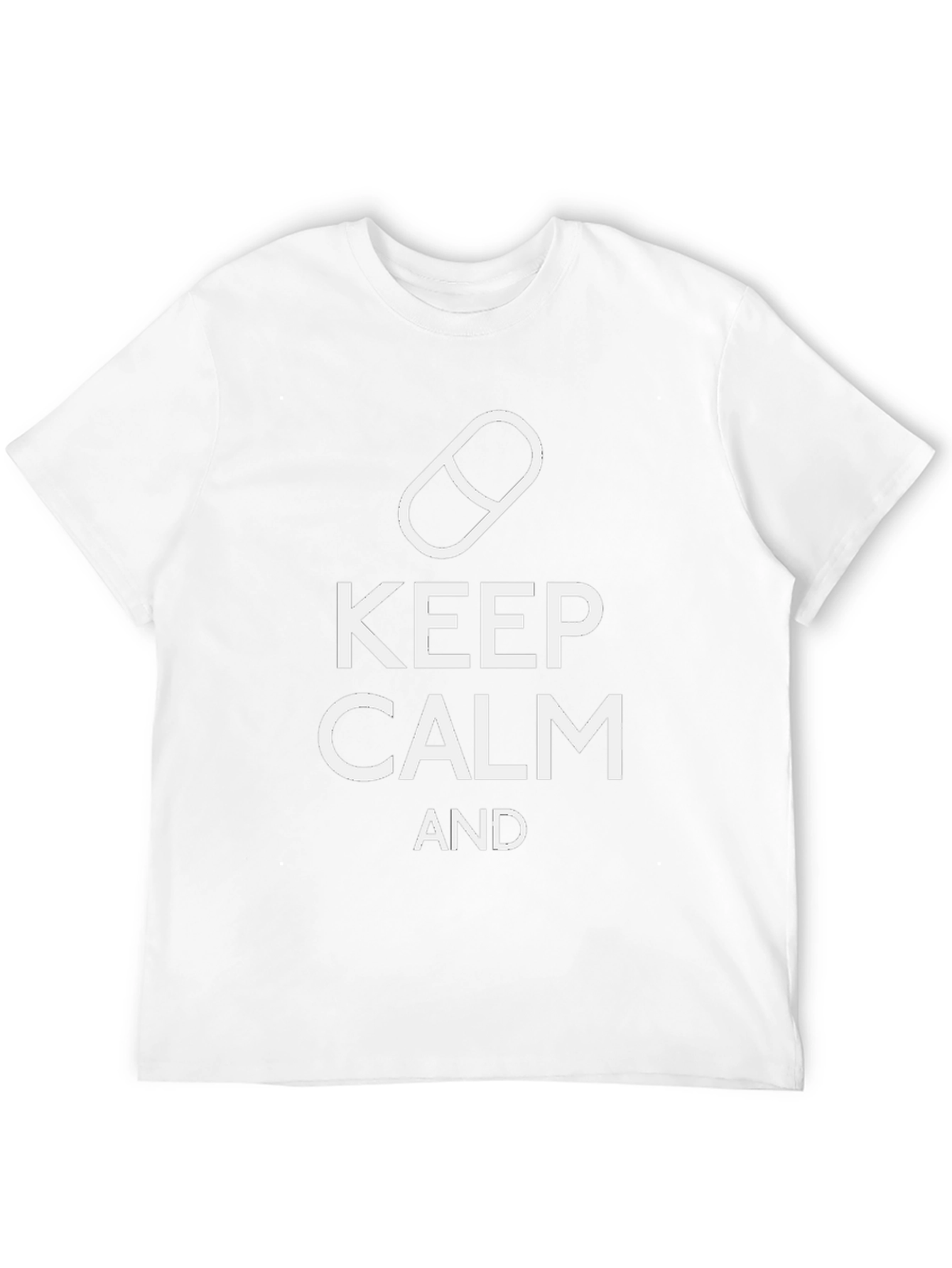 Keep Calm T-Shirt Funny Novelty Pill Tee