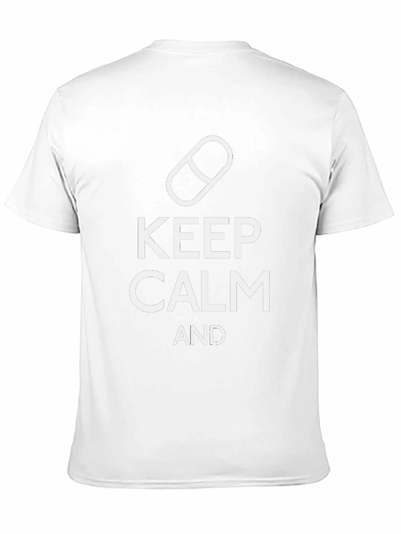 Keep Calm T-Shirt Funny Novelty Pill Tee