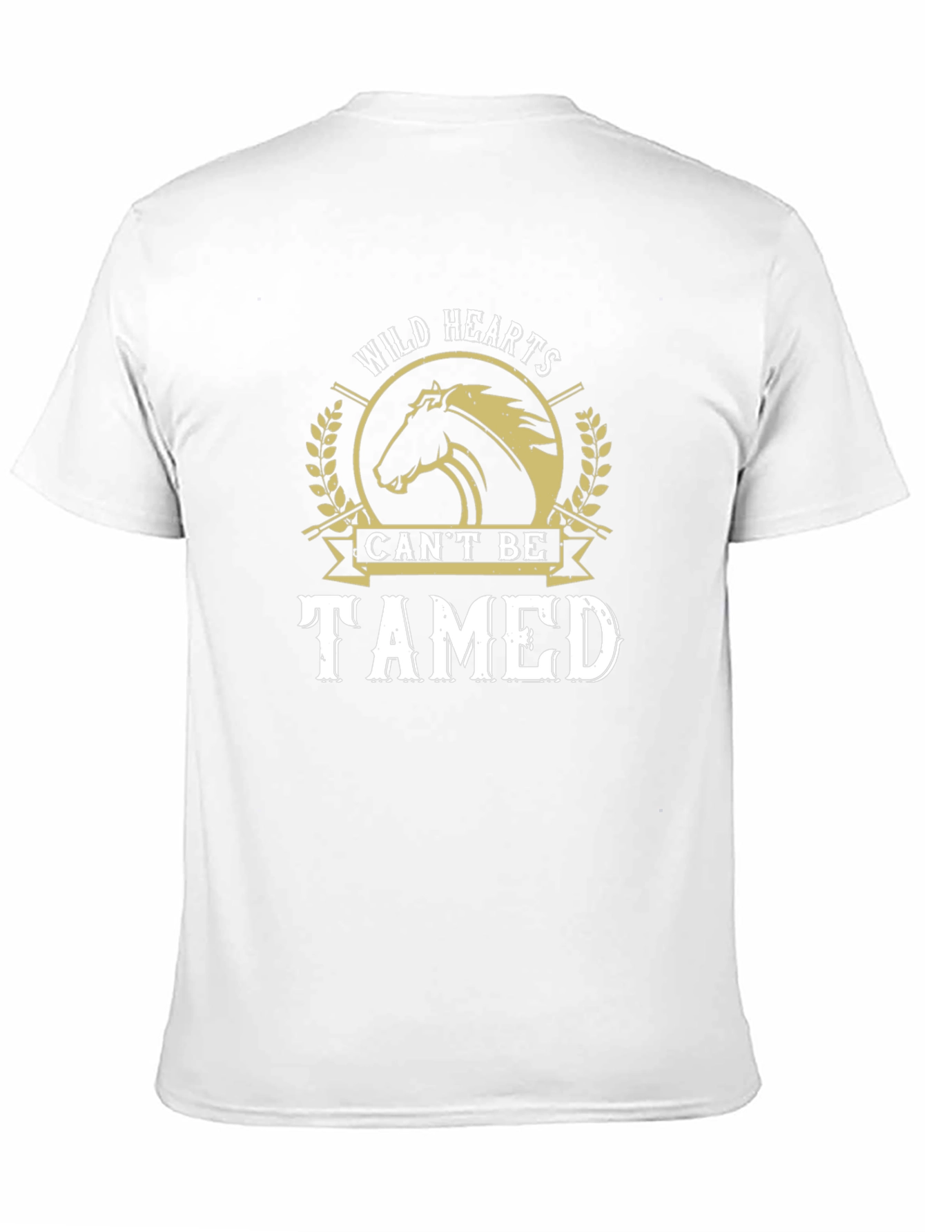 Wild Hearts Cant Be Tamed T-Shirt