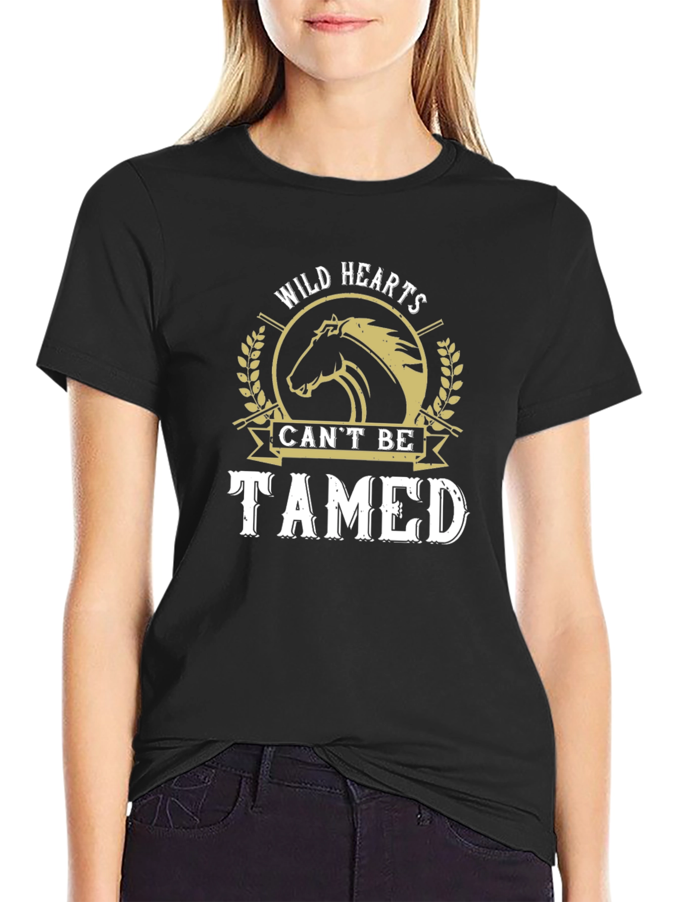 Wild Hearts Cant Be Tamed T-Shirt