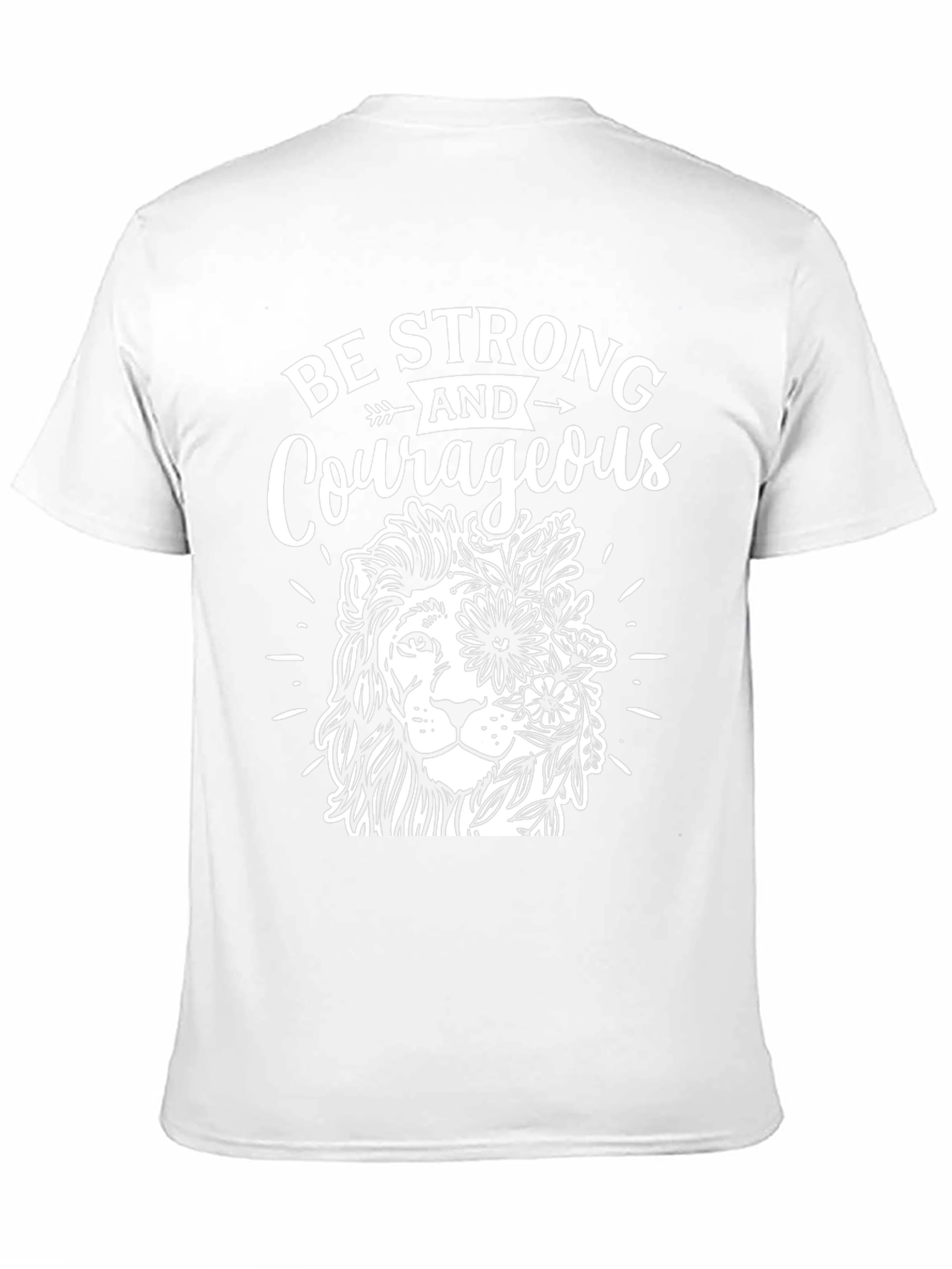 Be Strong & Courageous Lion Graphic T-Shirt