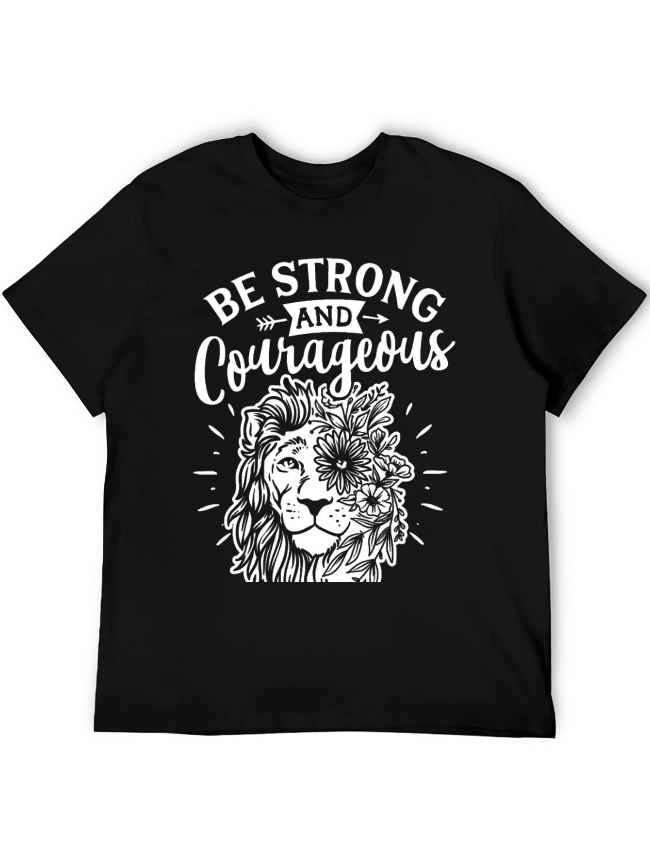 Be Strong & Courageous Lion Graphic T-Shirt