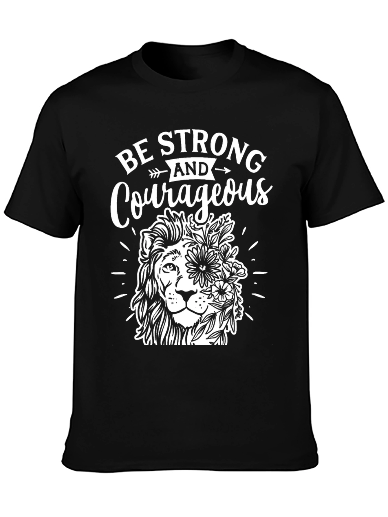 Be Strong & Courageous Lion Graphic T-Shirt