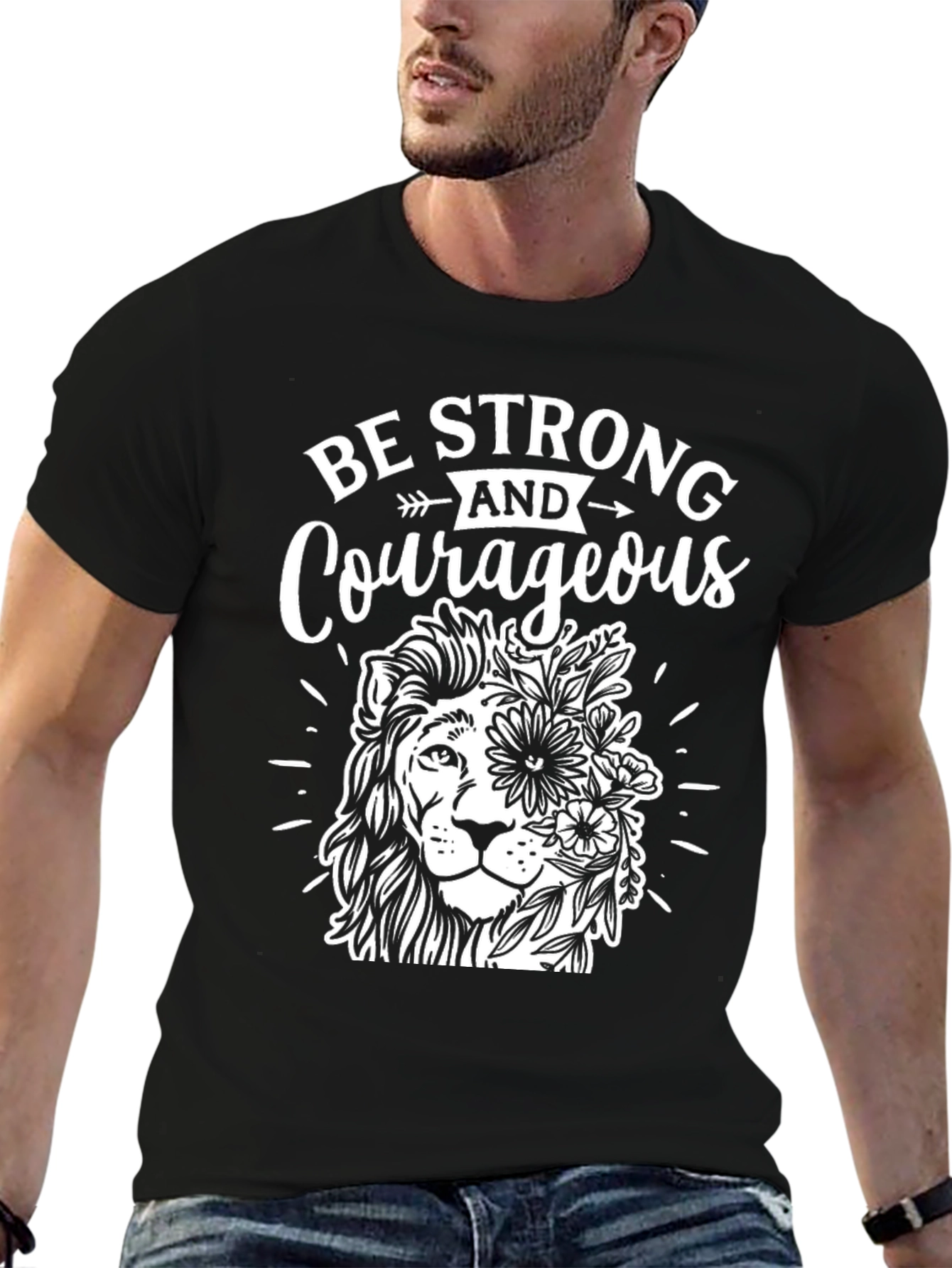 Be Strong & Courageous Lion Graphic T-Shirt
