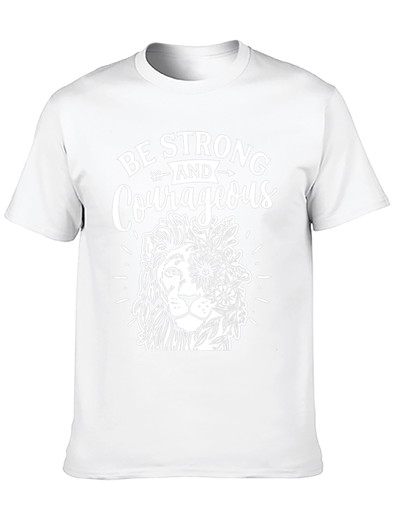 Be Strong & Courageous Lion Graphic T-Shirt