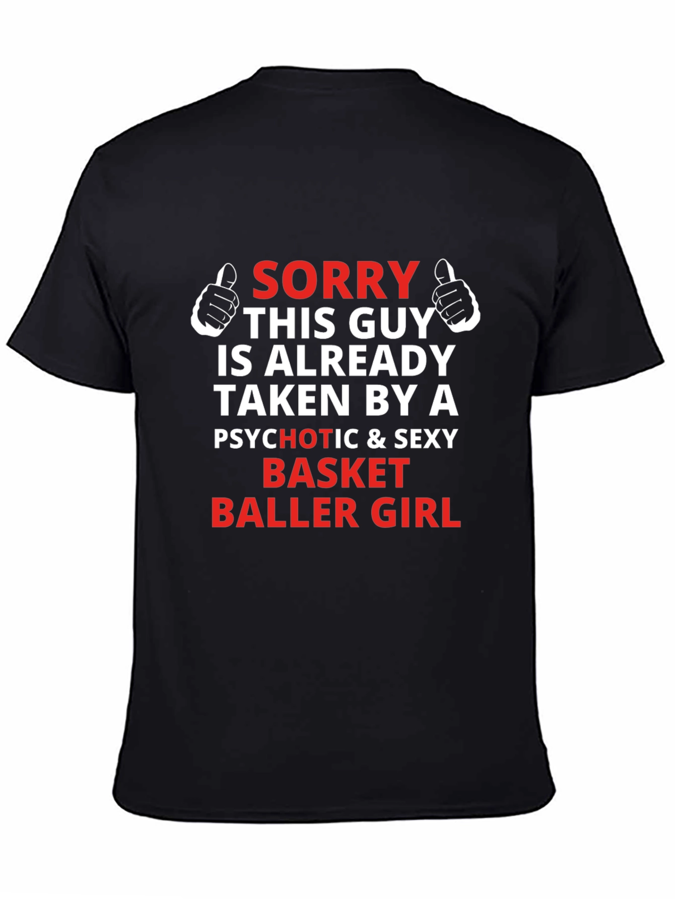 Sorry Taken By Basketball Girl T-Shirt