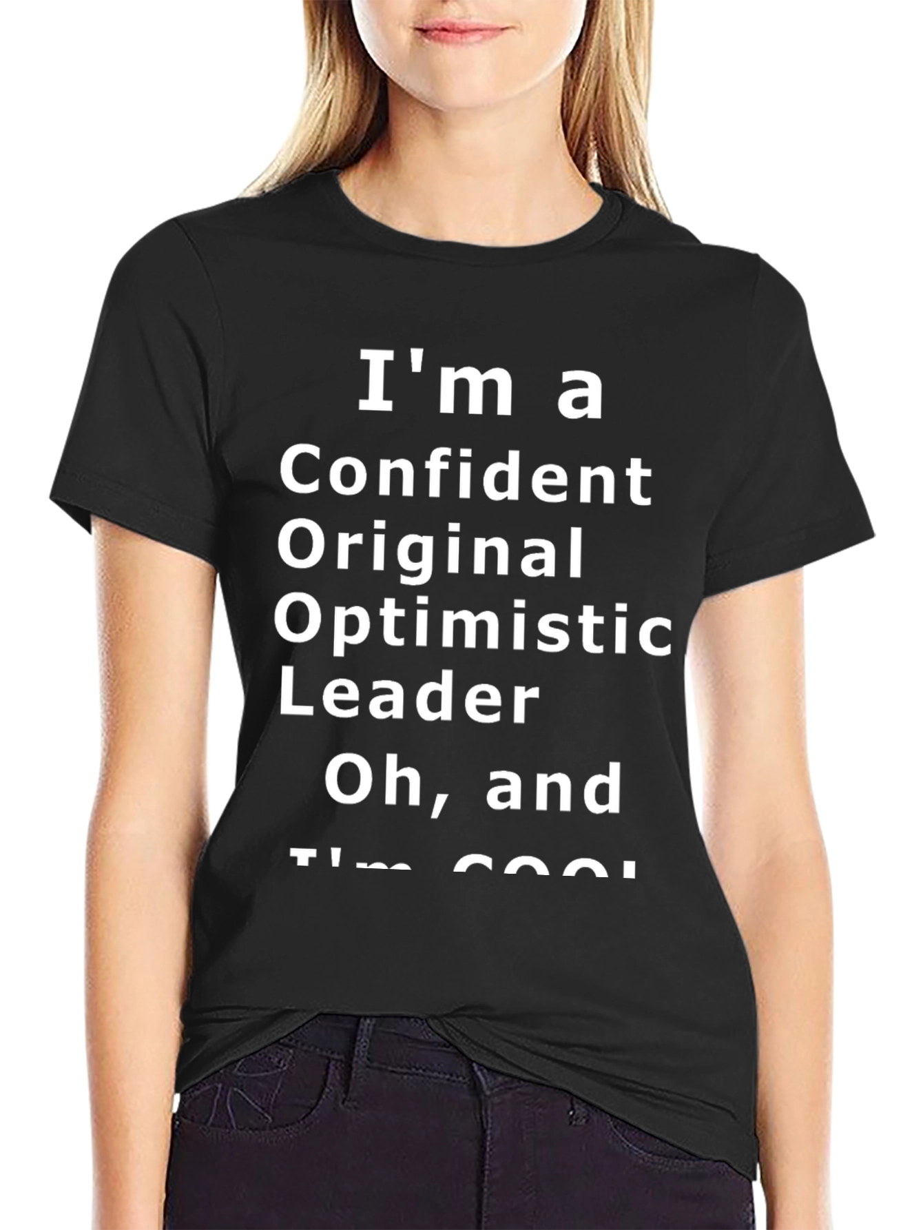 Confident Original Leader Cool T-Shirt