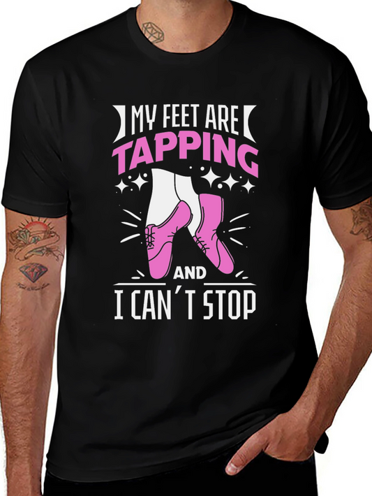 My Feet Are Tapping Graphic Tee