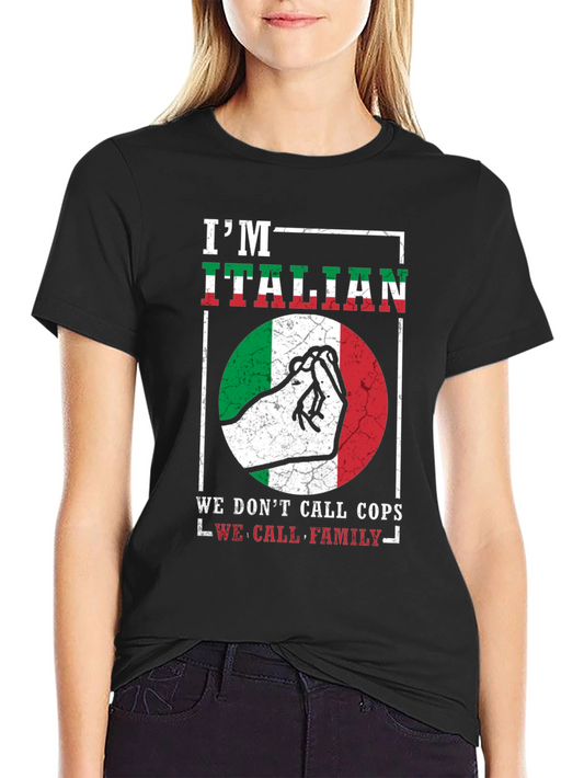 Im Italian T-Shirt - We Call Family